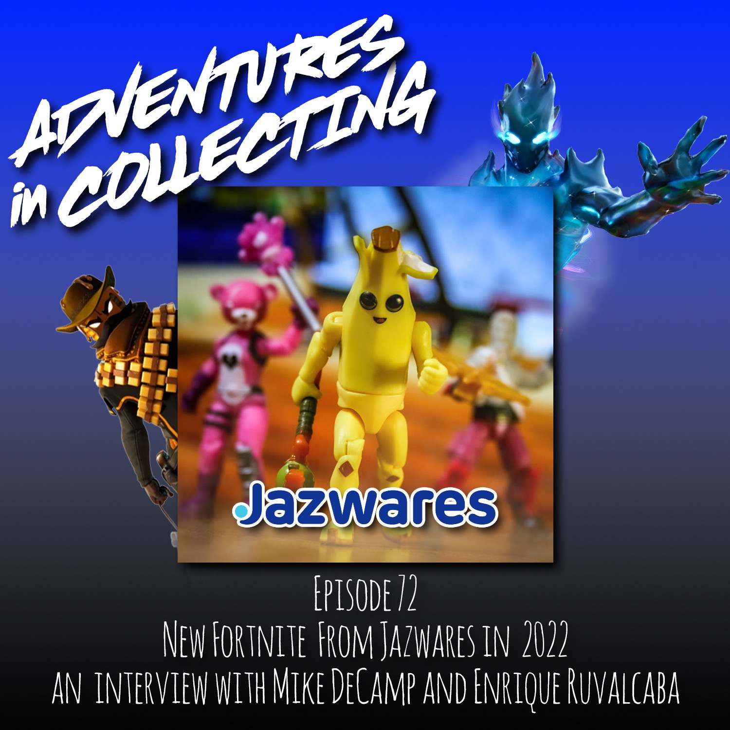 Adventures in Collecting Toy Collecting Podcast
