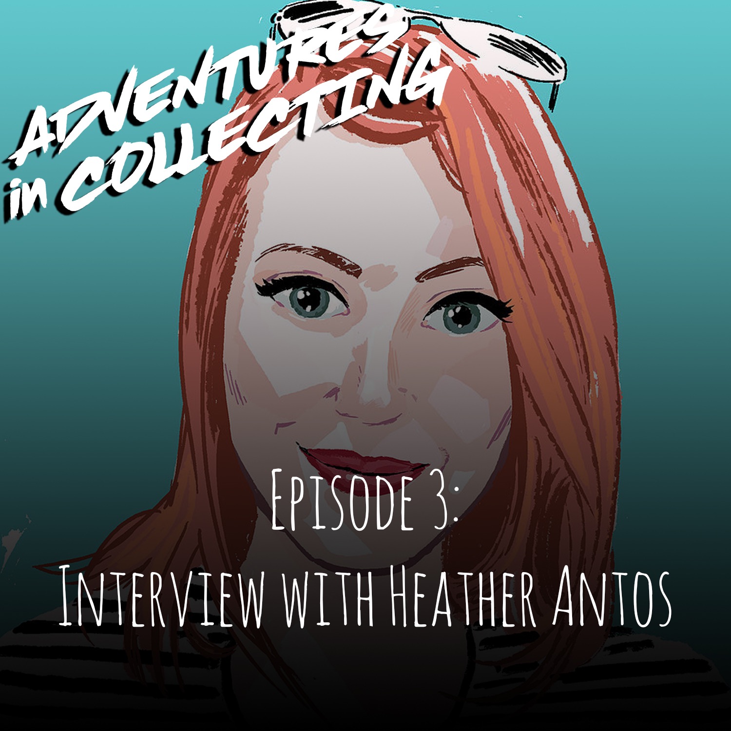 Adventures in Collecting Toy Collecting Podcast