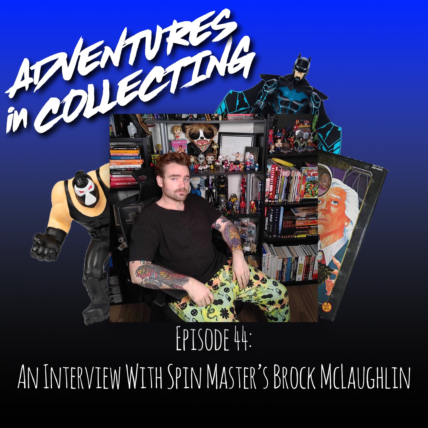 Adventures in Collecting Toy Collecting Podcast