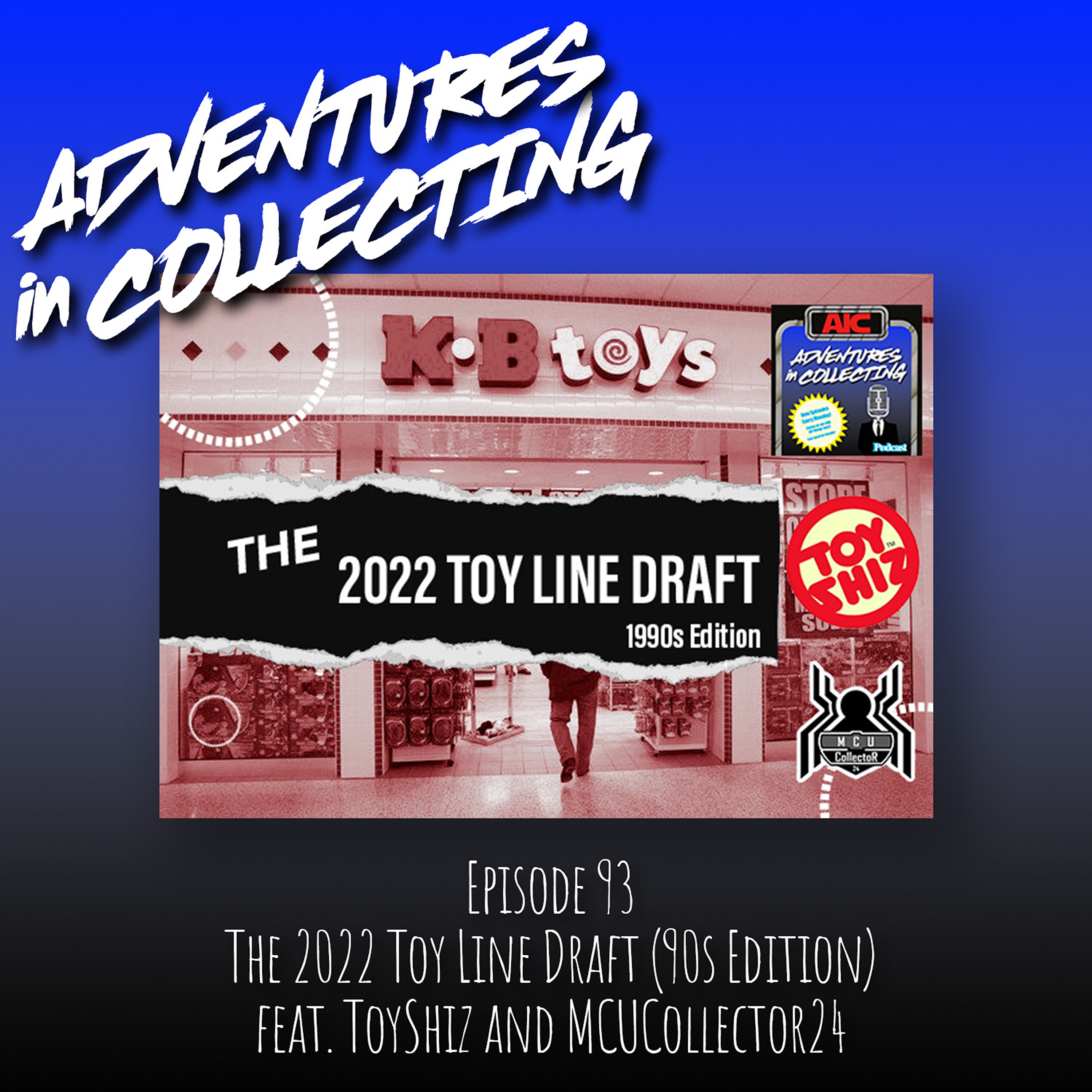 Adventures in Collecting Toy Collecting Podcast