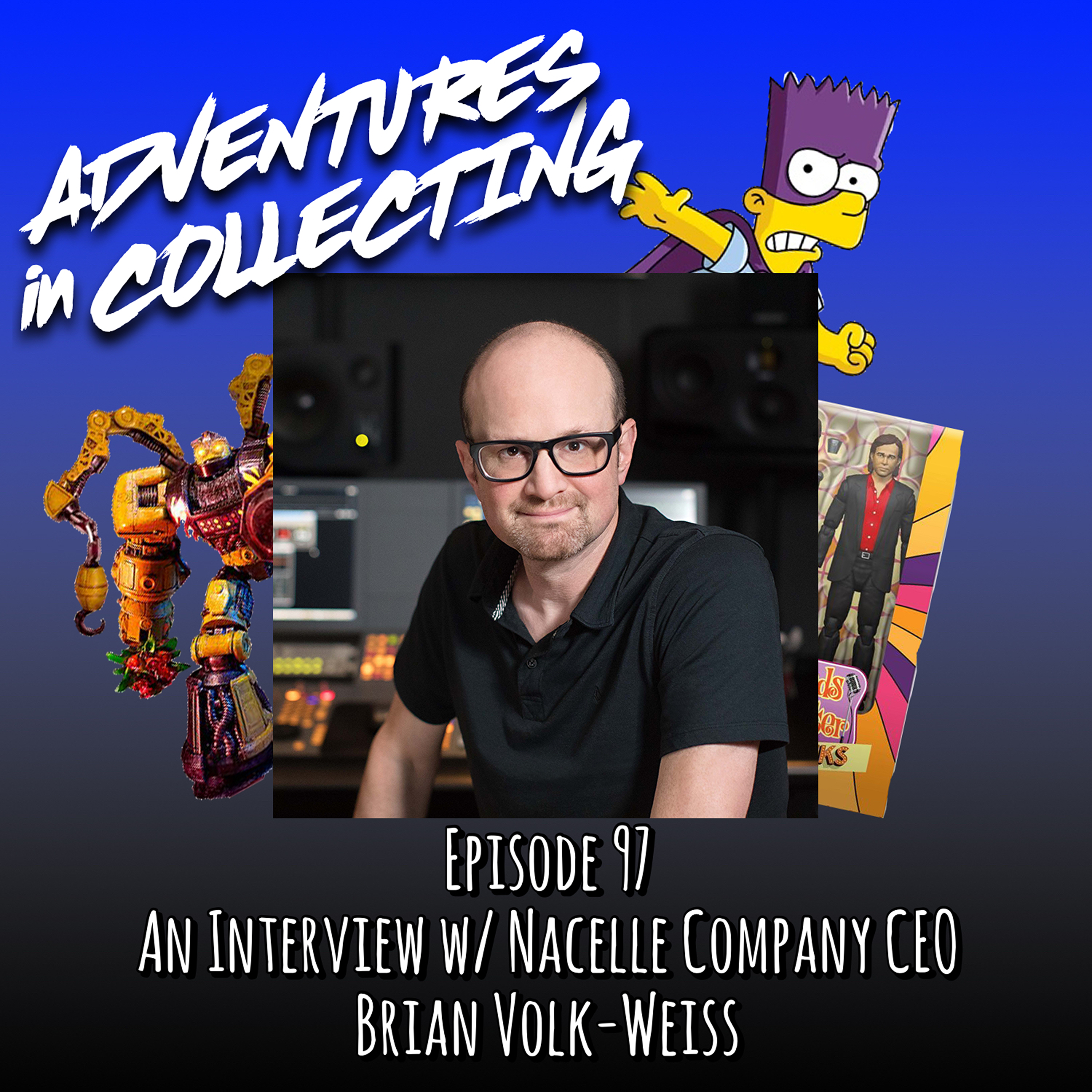 Adventures in Collecting Toy Collecting Podcast