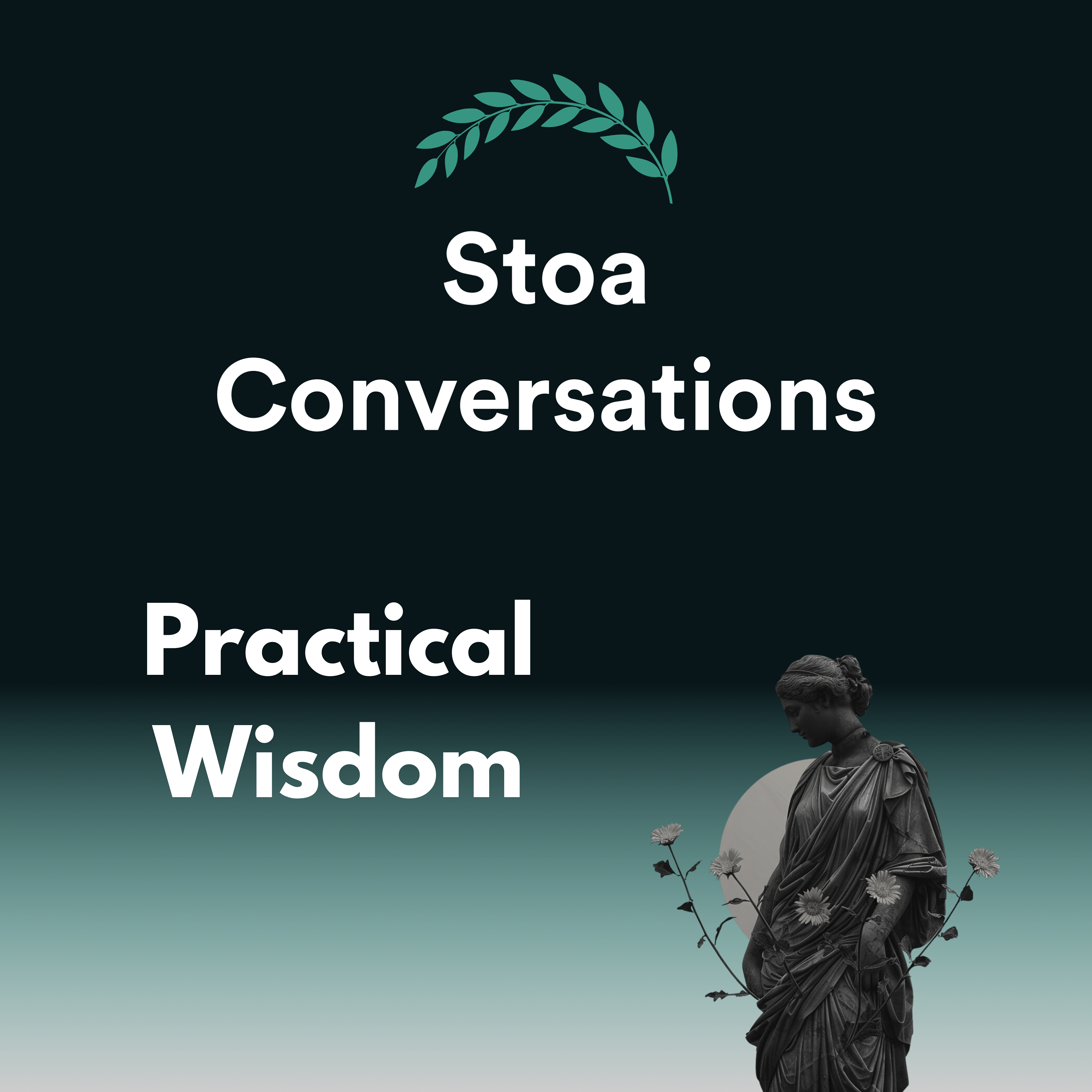 Stoic Practical Wisdom and Prudence (Episode 140)