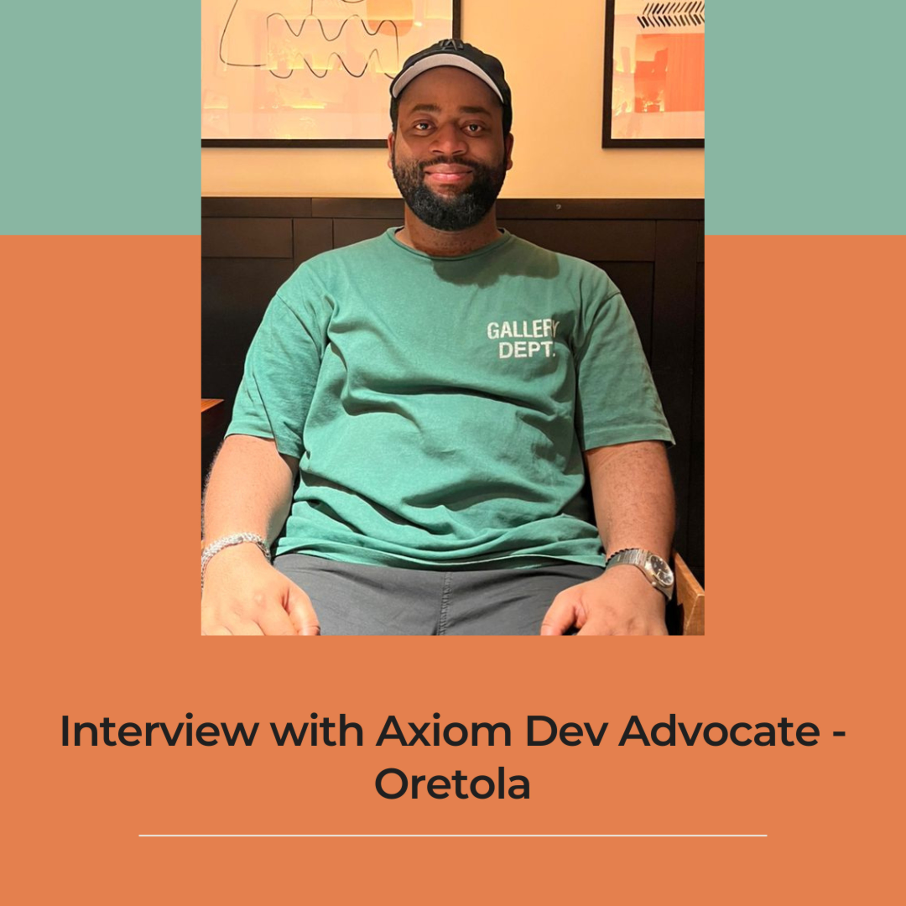 Interview with Axiom Dev Advocate - Oretola