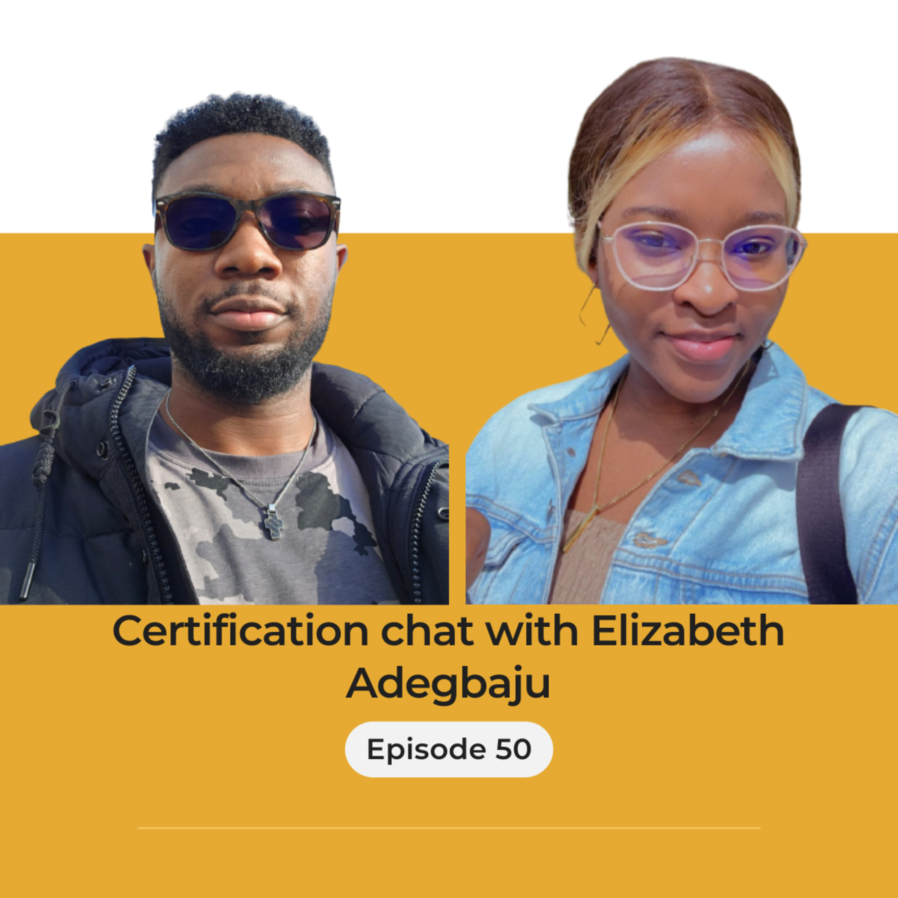 Certification chat with Elizabeth Adegbaju