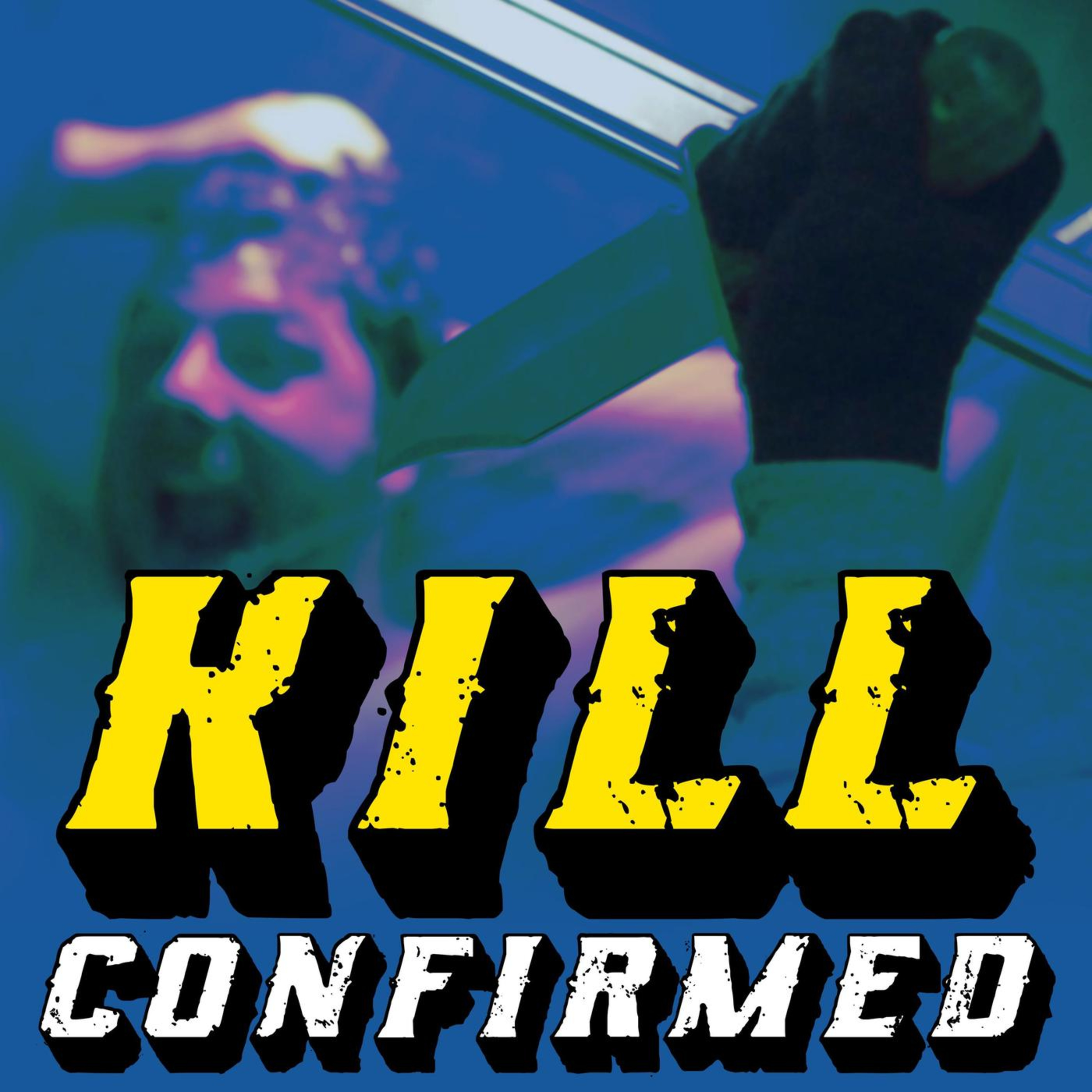 Kill Confirmed - Maximum Overdrive