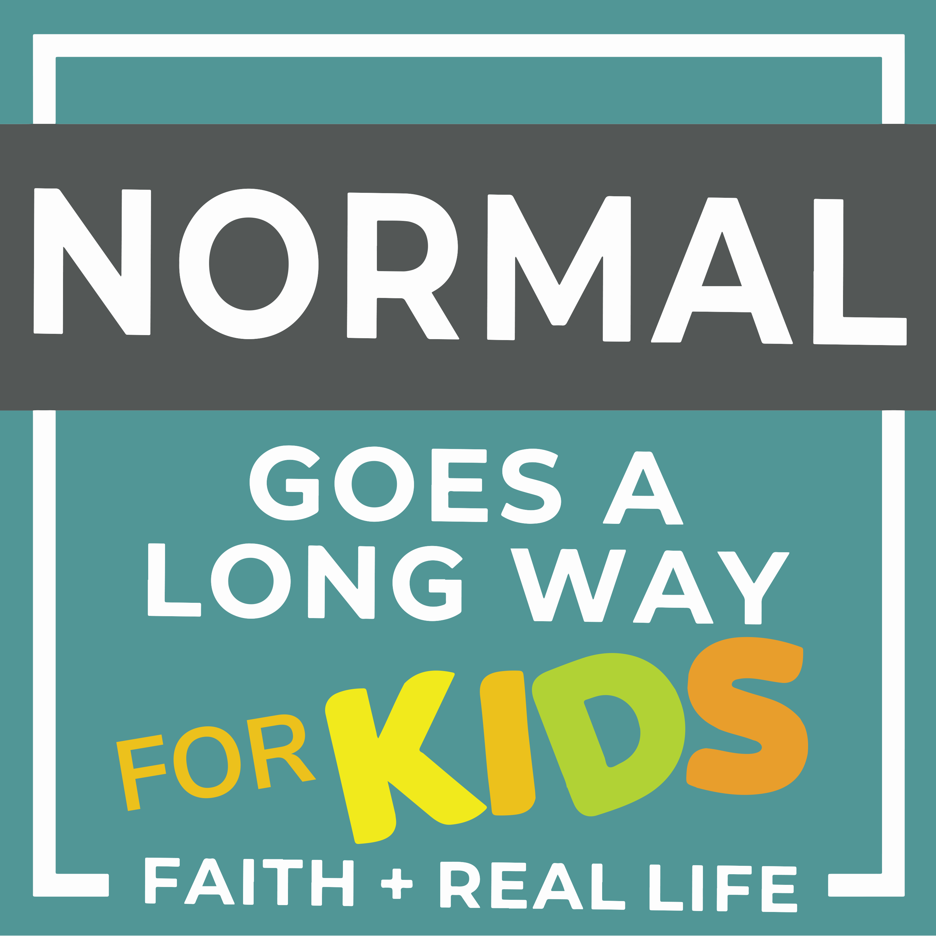 Normal Goes A Long Way