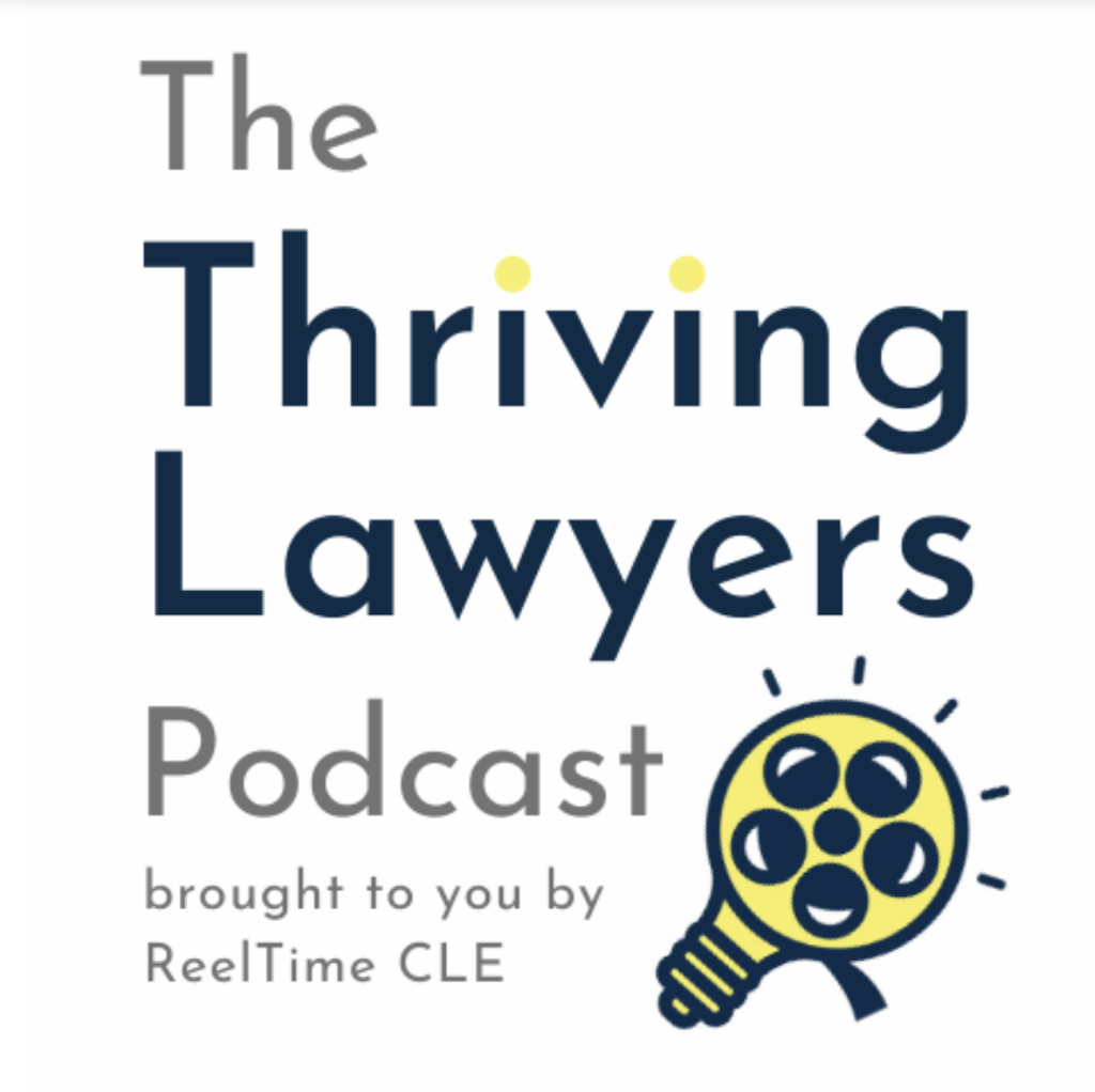The Thriving Lawyers Podcast