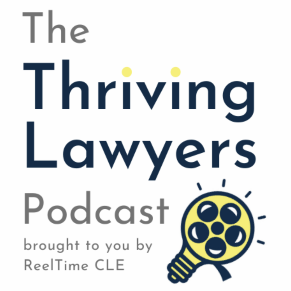 The Thriving Lawyers Podcast