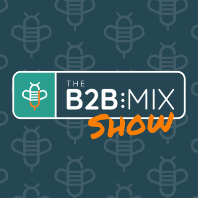 The B2B Mix Show
