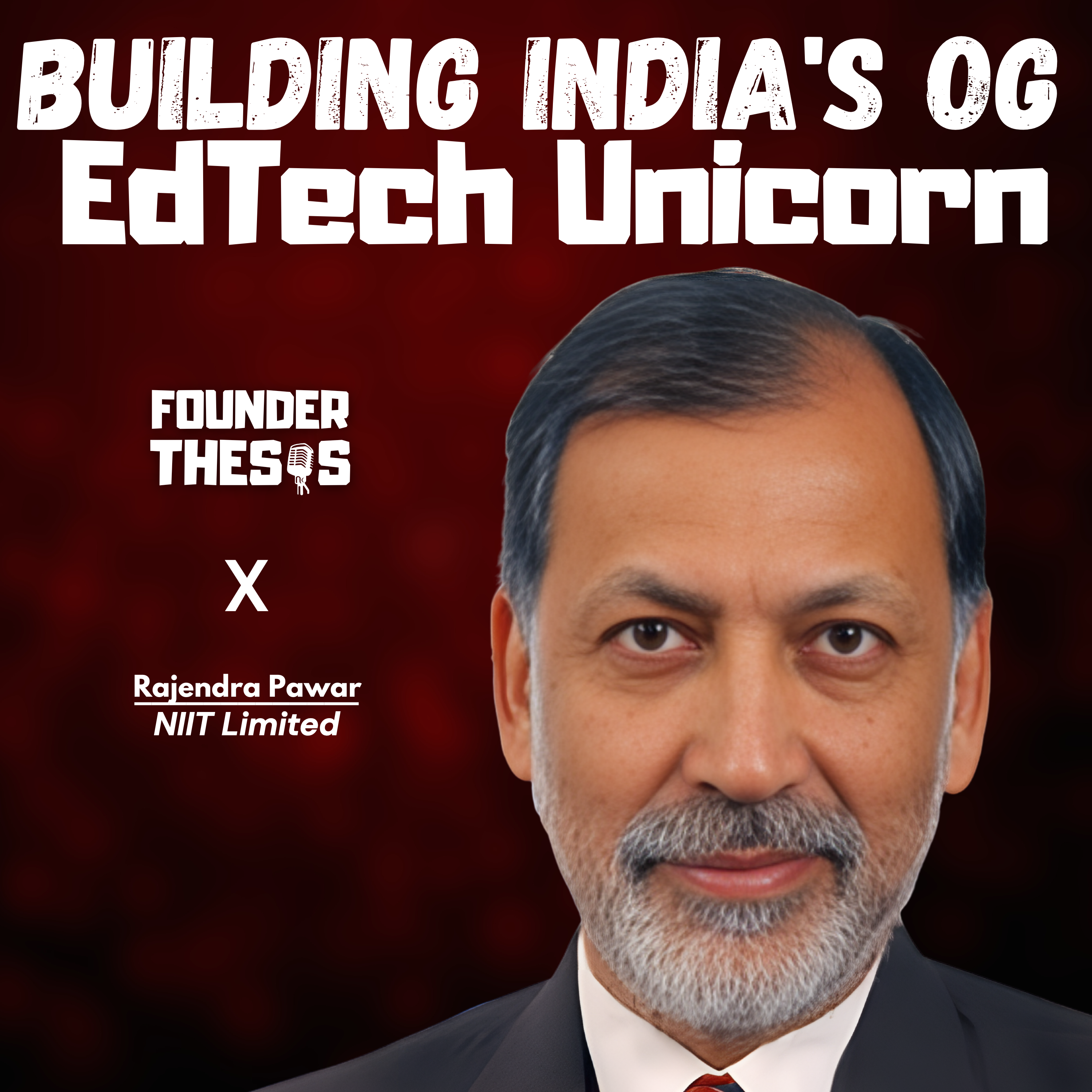 India's Original EdTech: The Untold NIIT Story | Rajendra S. Pawar (NIIT)