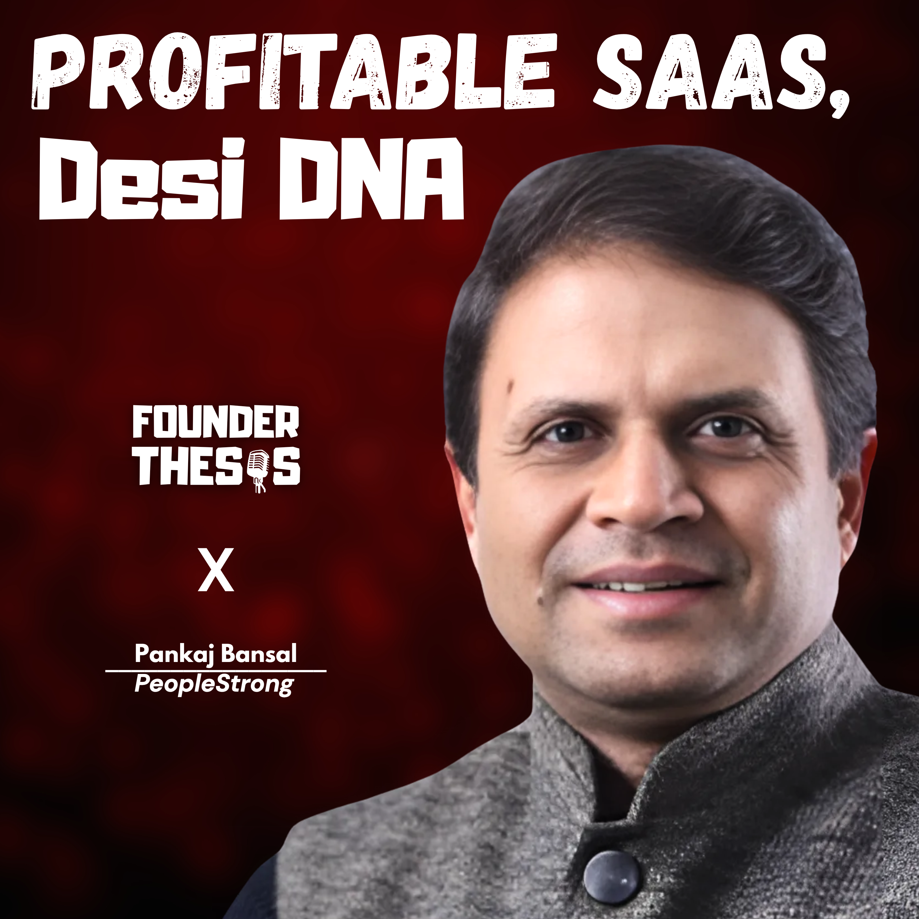 Pankaj Bansal on Building PeopleStrong into India's HR Tech Leader