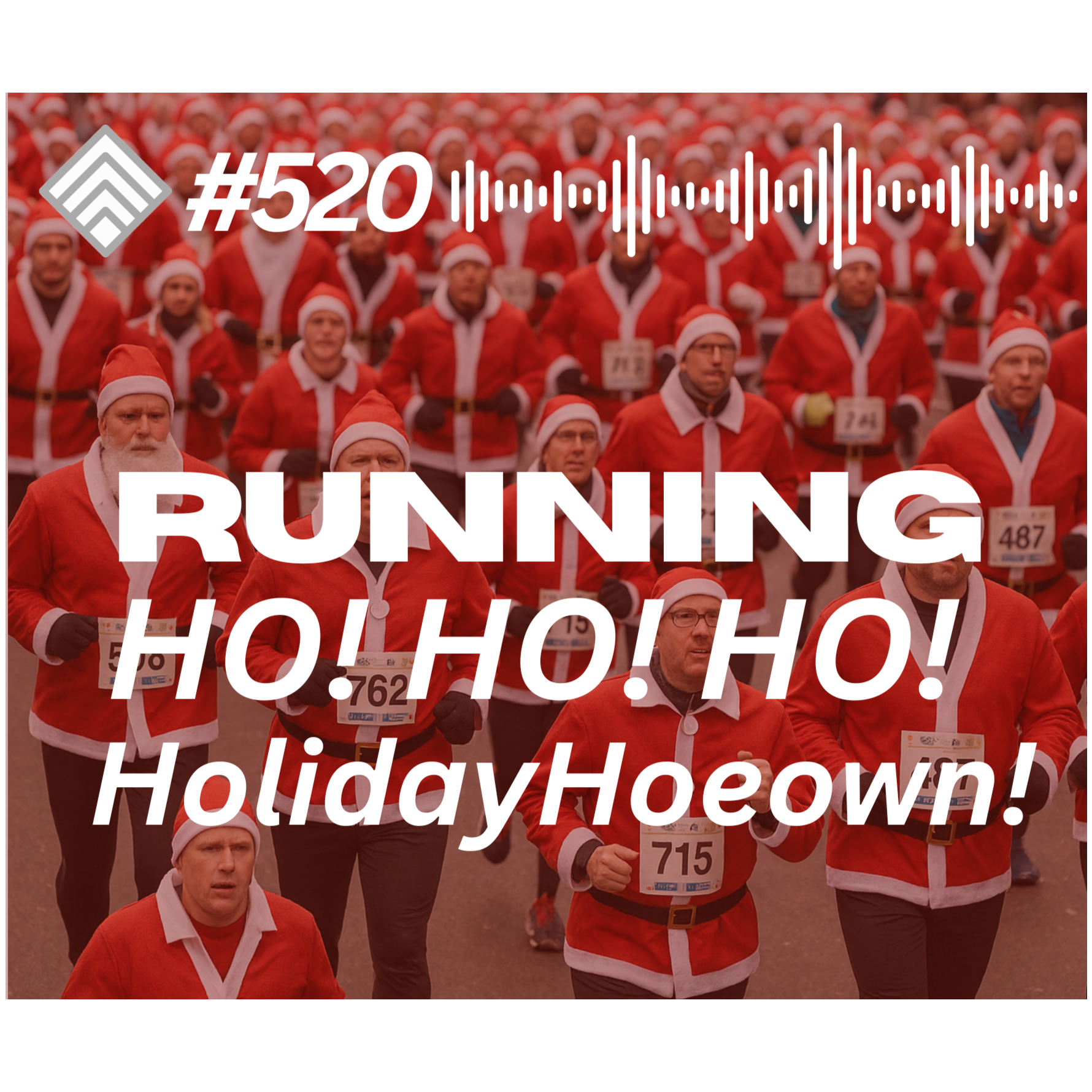 #520 Running Ho-Ho-Ho Down: Holiday Cheer, RunDOT Insights & Descending Intervals episode artwork