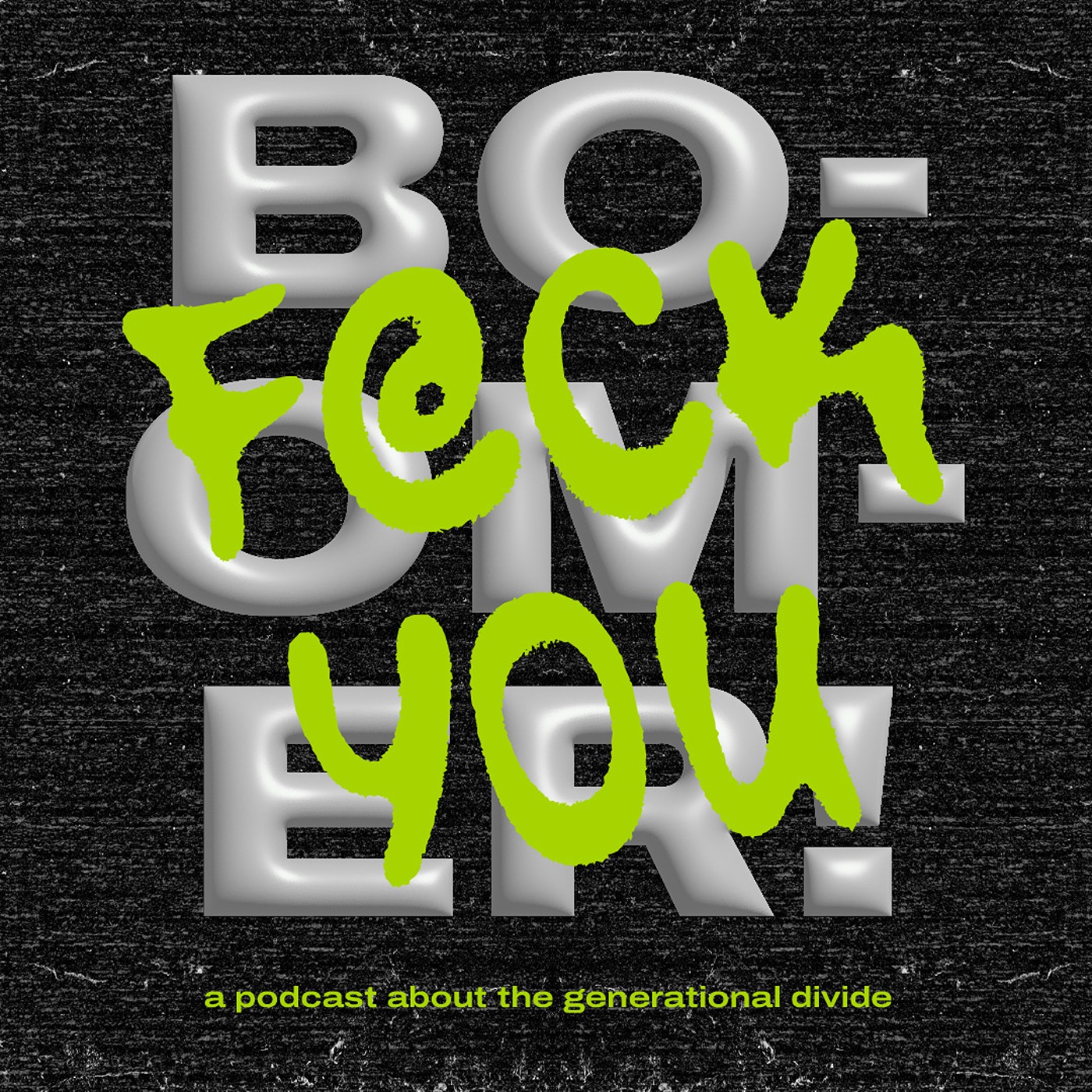 F@ck You Boomer podcast artwork