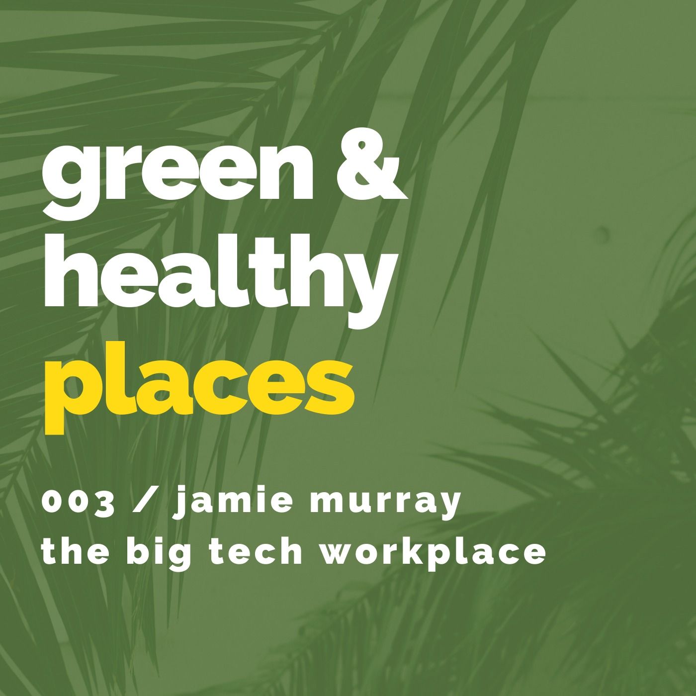 Green Healthy Places