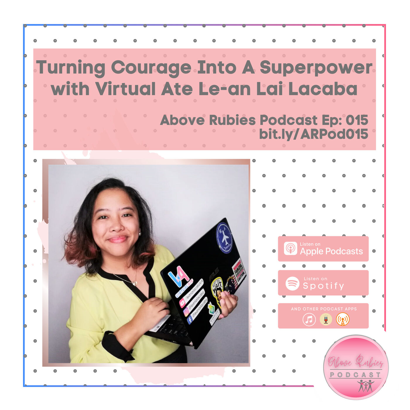 ARP 015 - Turning Courage Into A Superpower