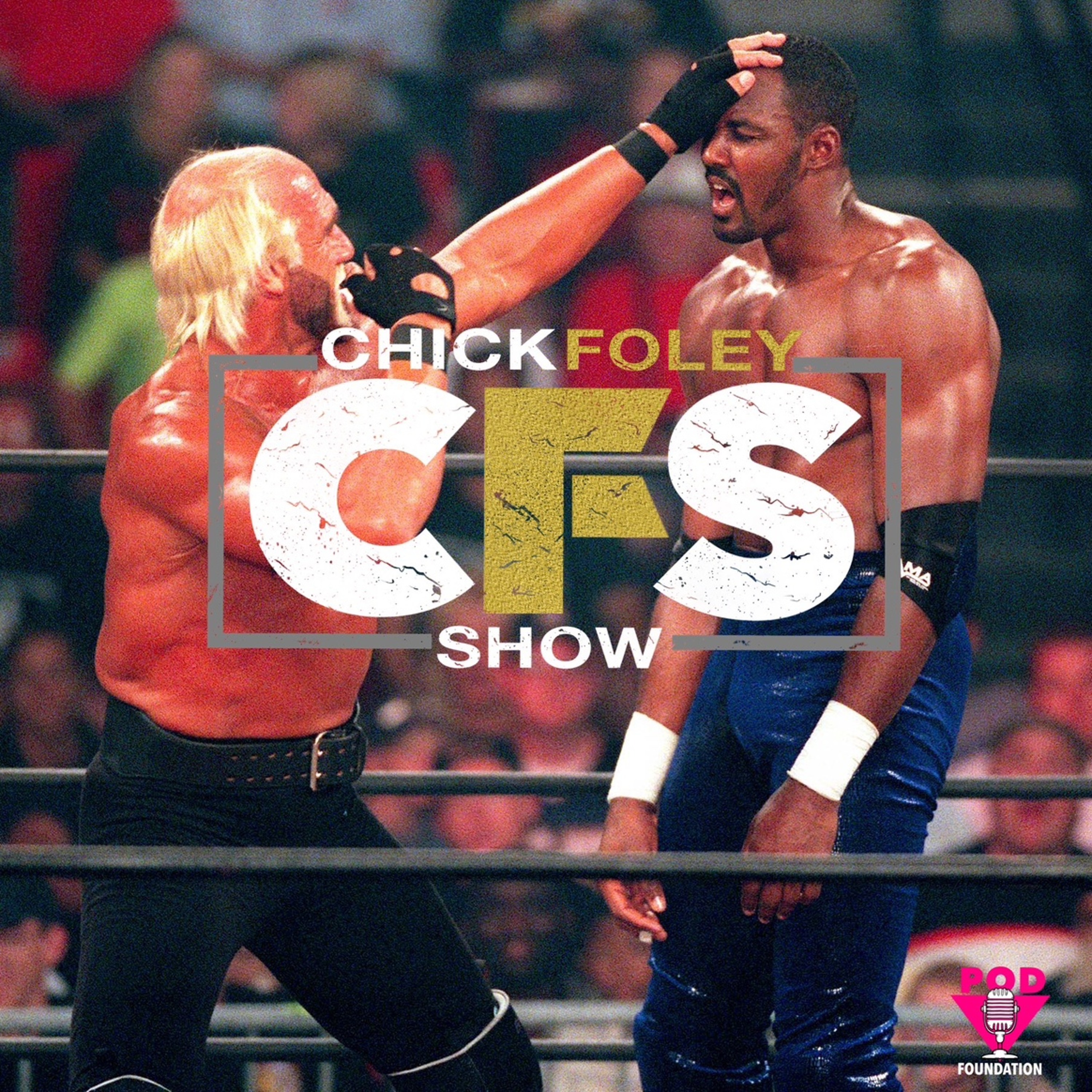 The Chick Foley Show