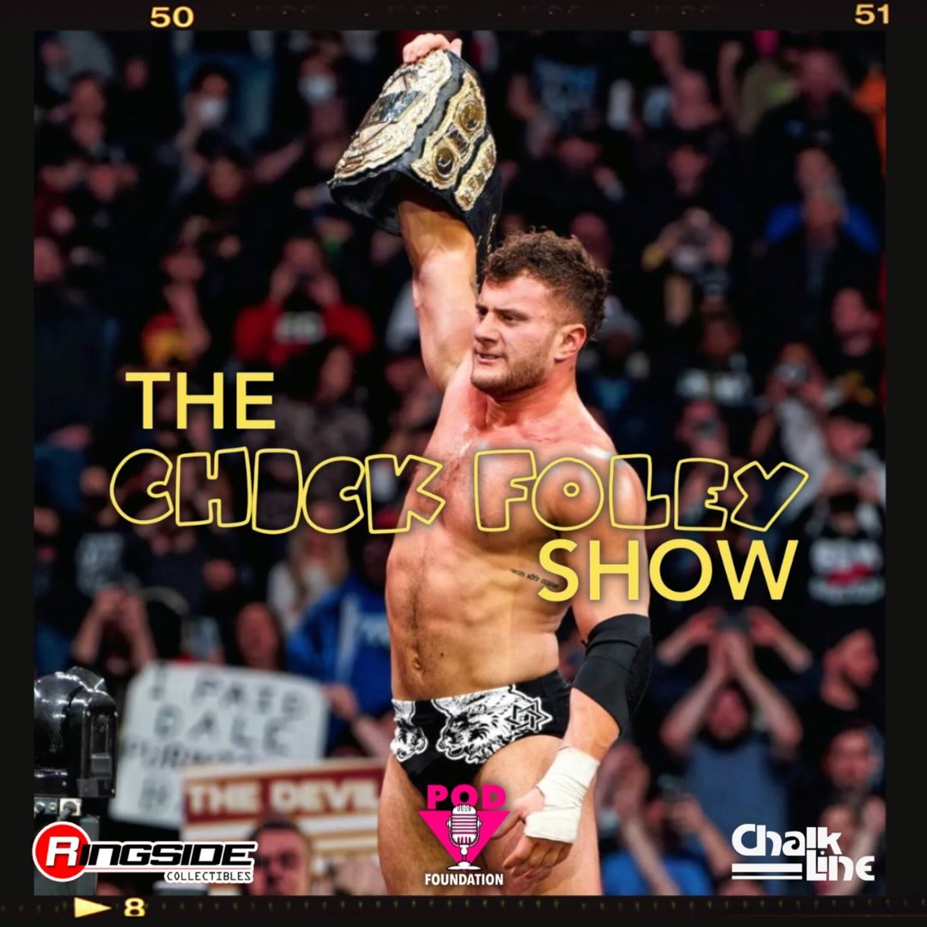 The Chick Foley Show