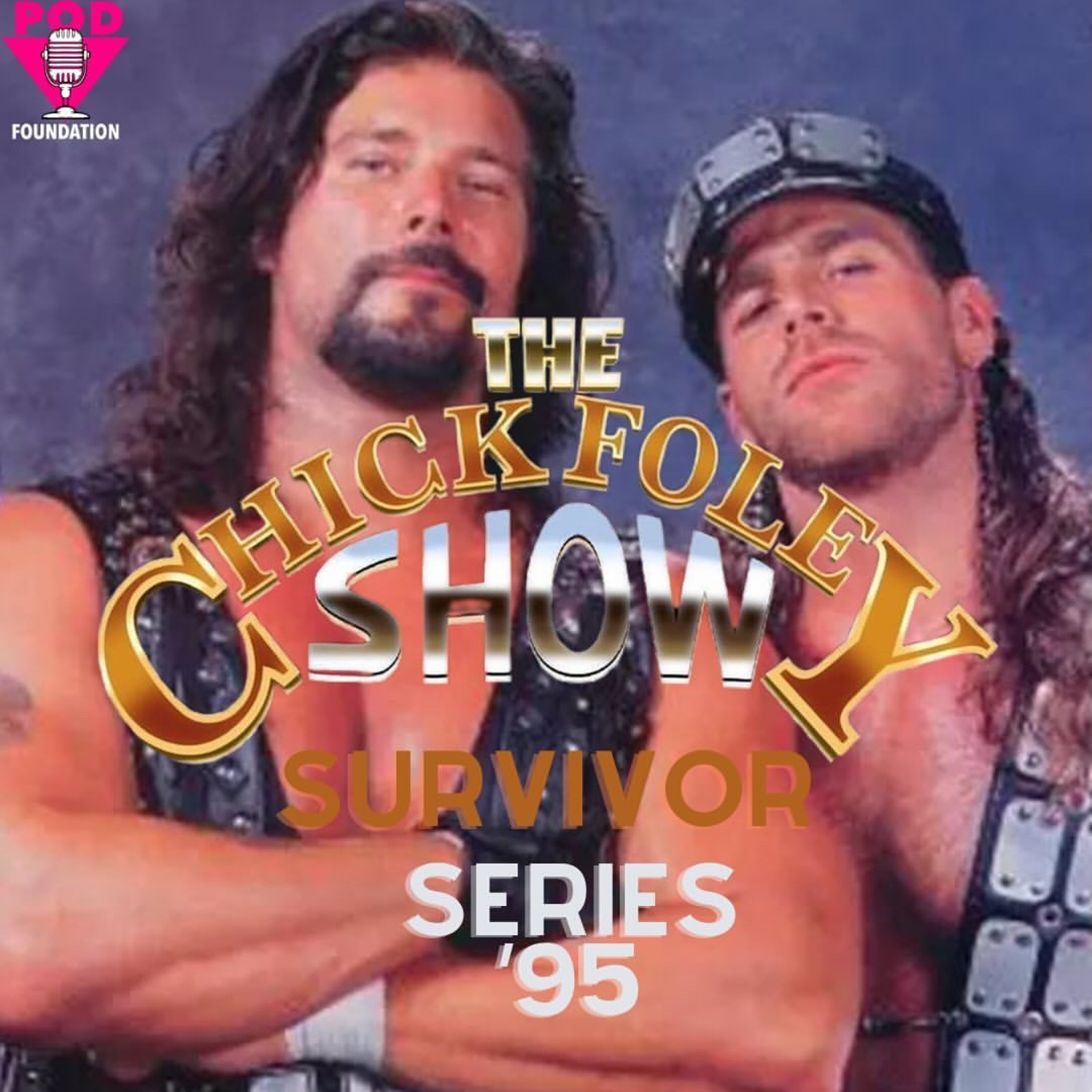 The Chick Foley Show