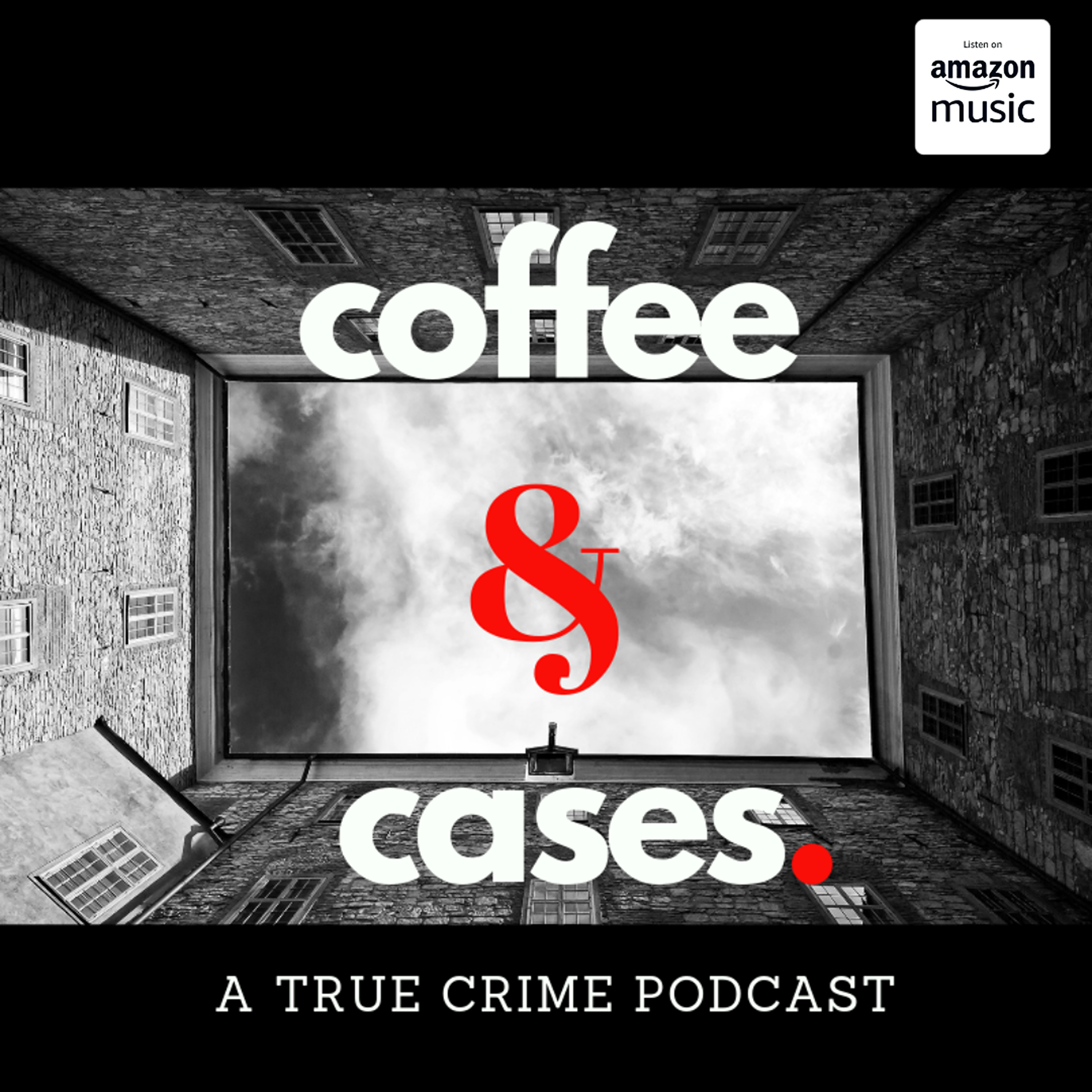 Coffee and Cases Podcast