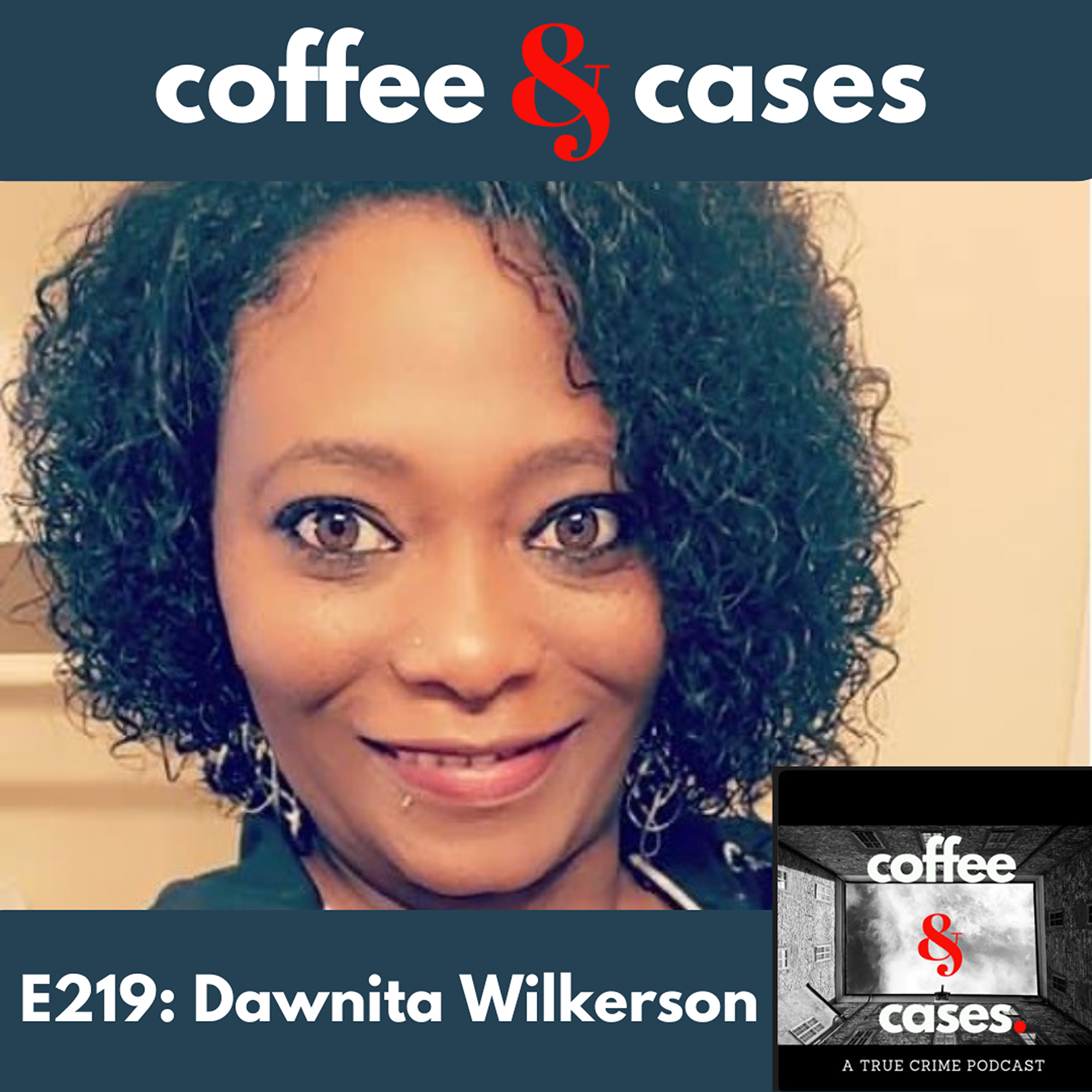 E219: Dawnita Wilkerson
