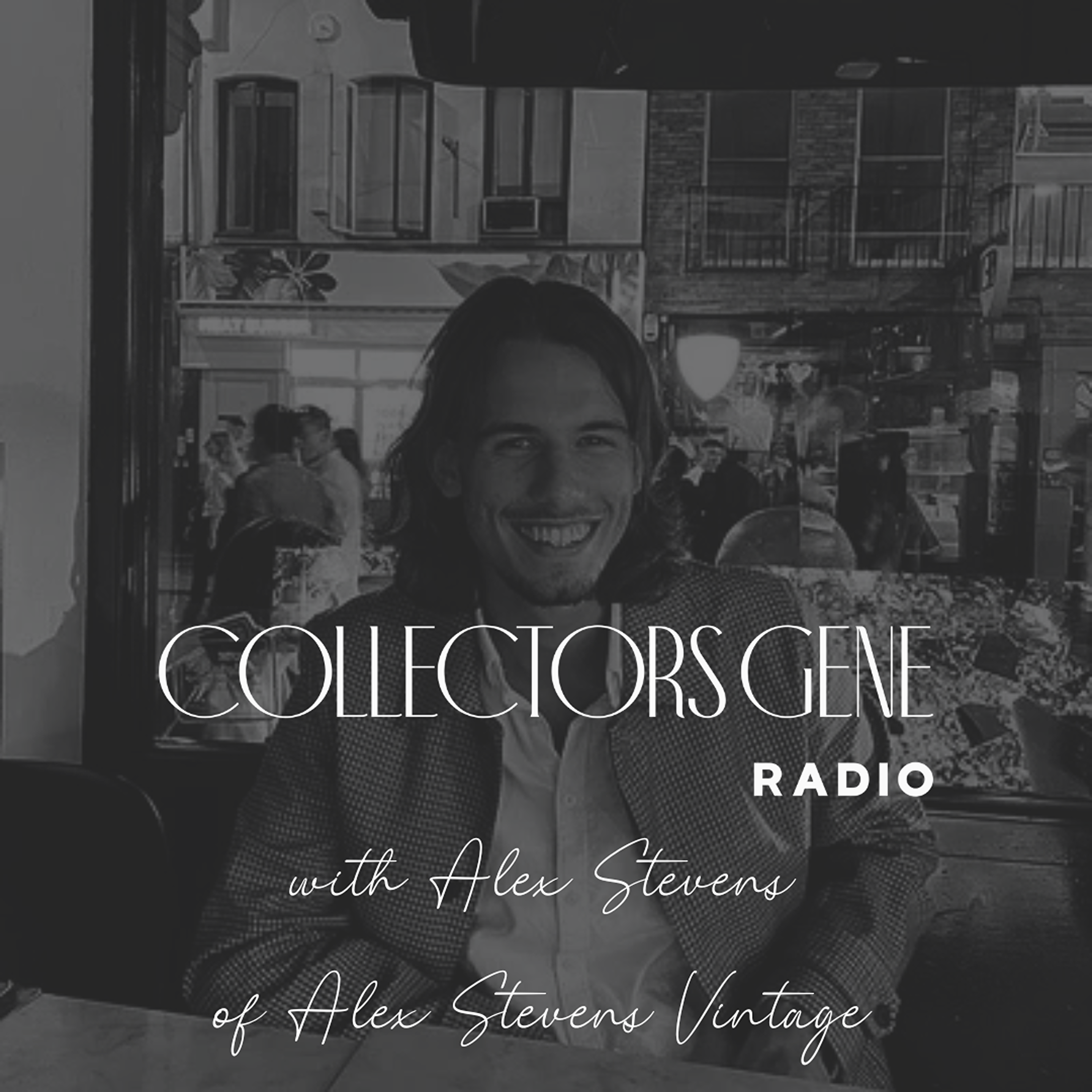 Alex Stevens - To Be A Dealer, You Must Be A Collector. And To Be A Collector, You Must Be A Dealer.