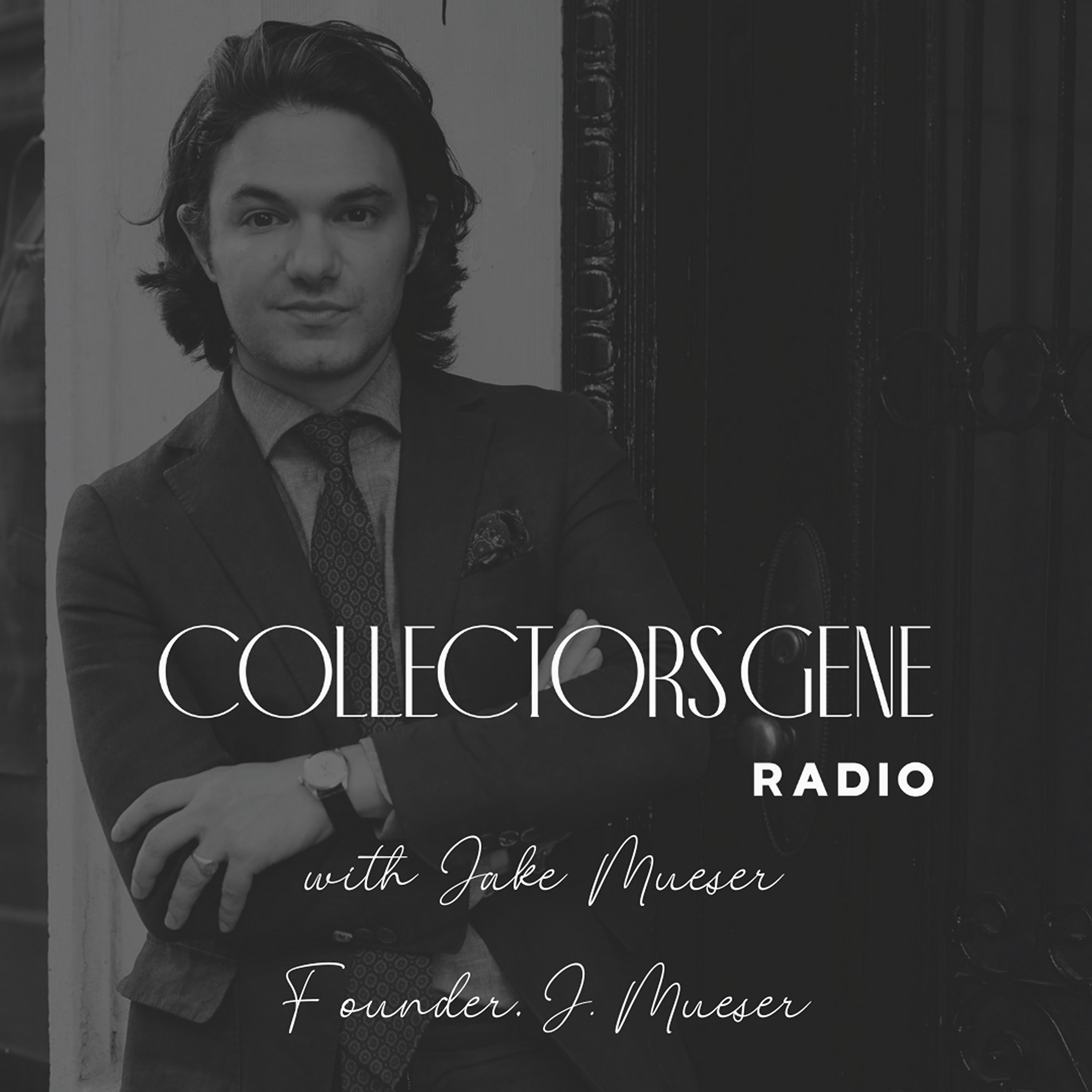 Jake Mueser - Bespoke Tailoring Leads To Tailored Collecting