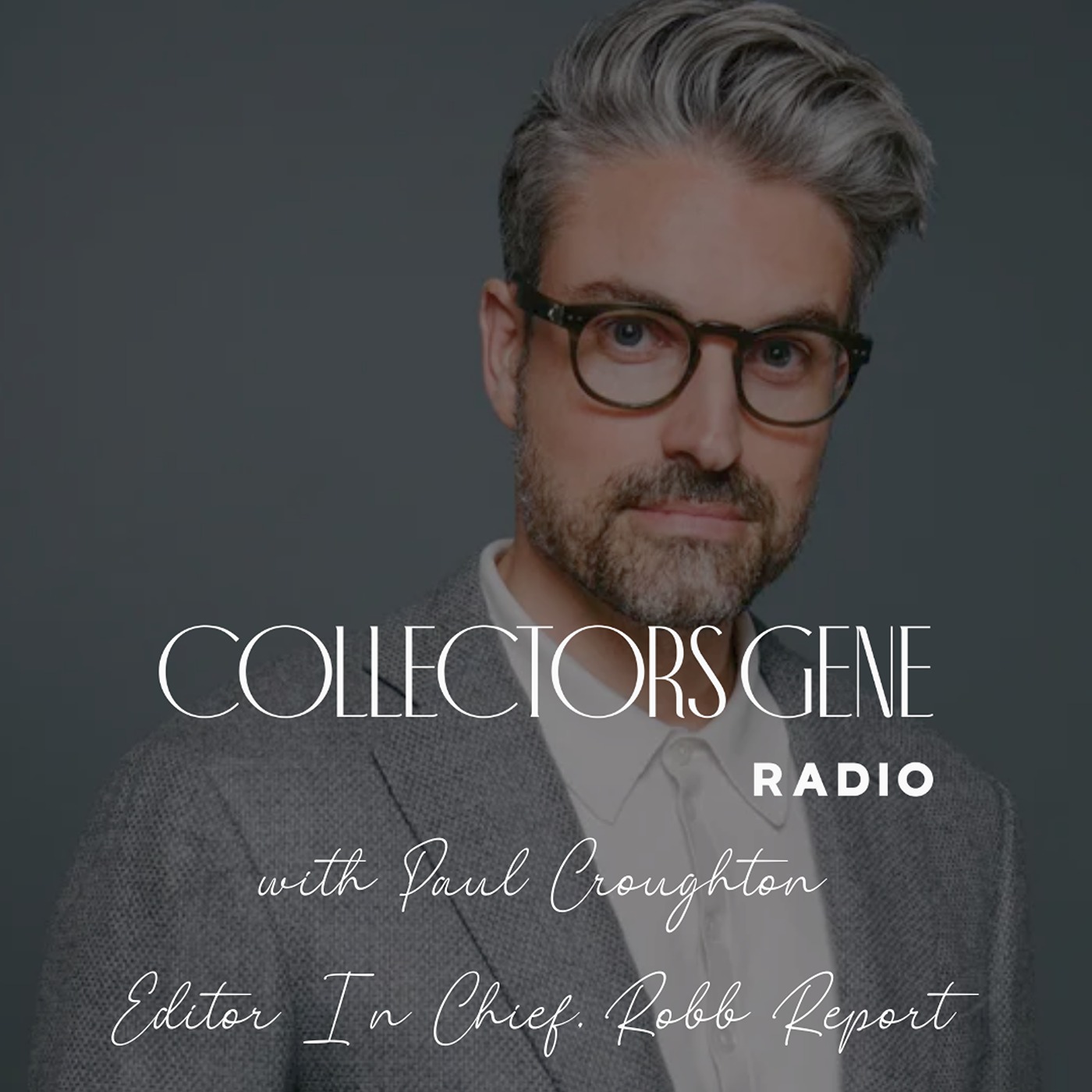 Paul Croughton - Tyler, The Creator and Vintage Barware with Robb Report Editor In Chief - podcast episode cover