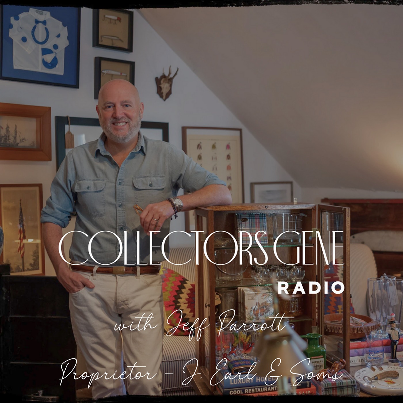 Jeff Parrott - Pouring Nostalgia: Vintage Barware With J. Earl & Sons - podcast episode cover