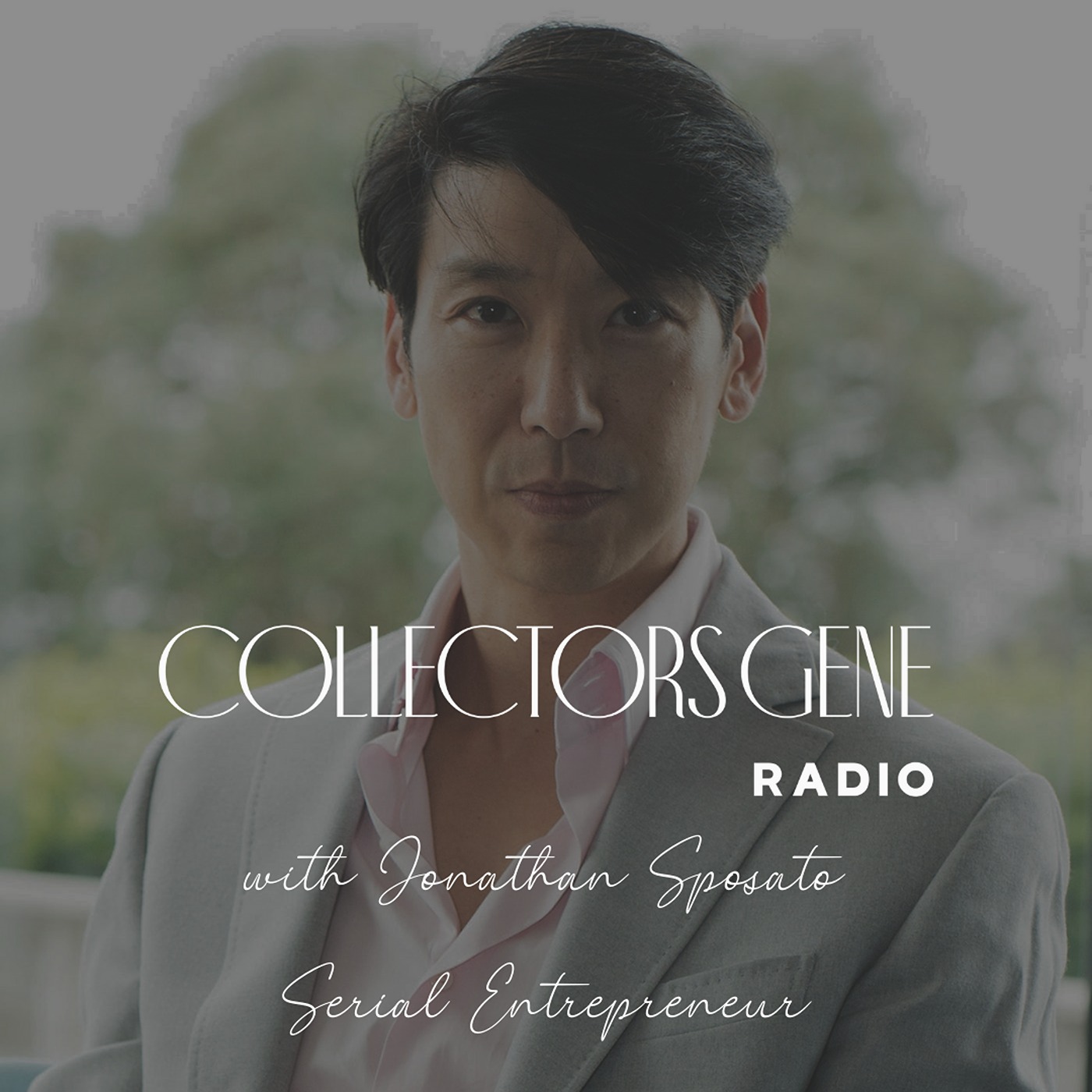 Jonathan Sposato - The Maverick Symphony Of A Collector & Serial Entrepreneur