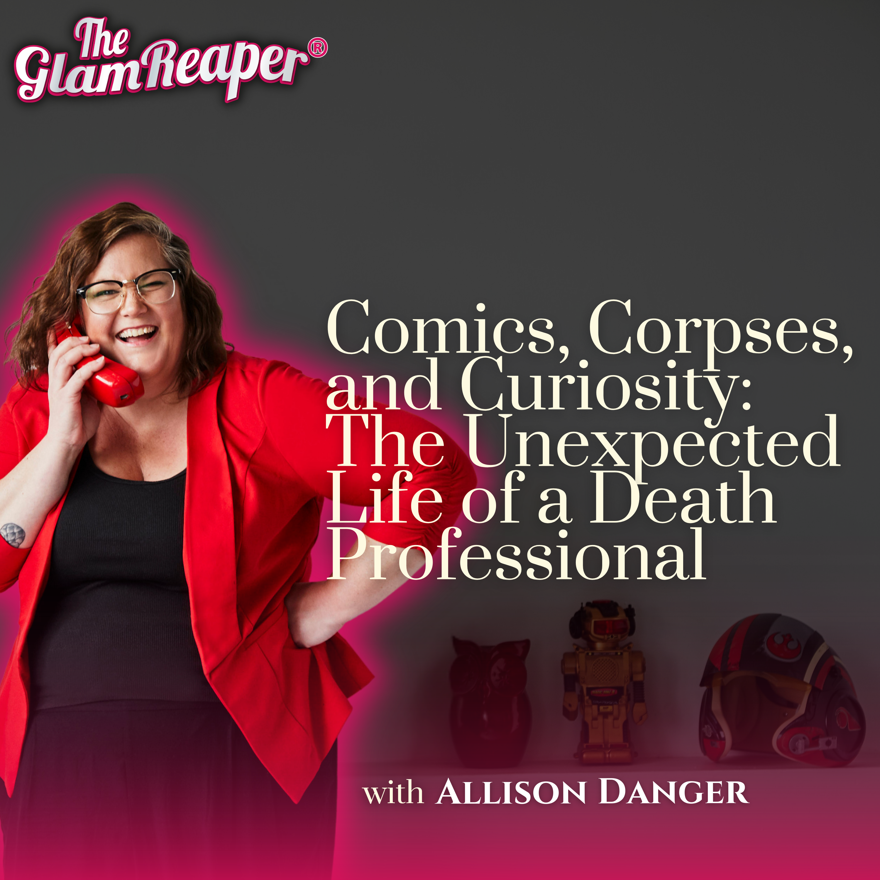 The Glam Reaper Podcast