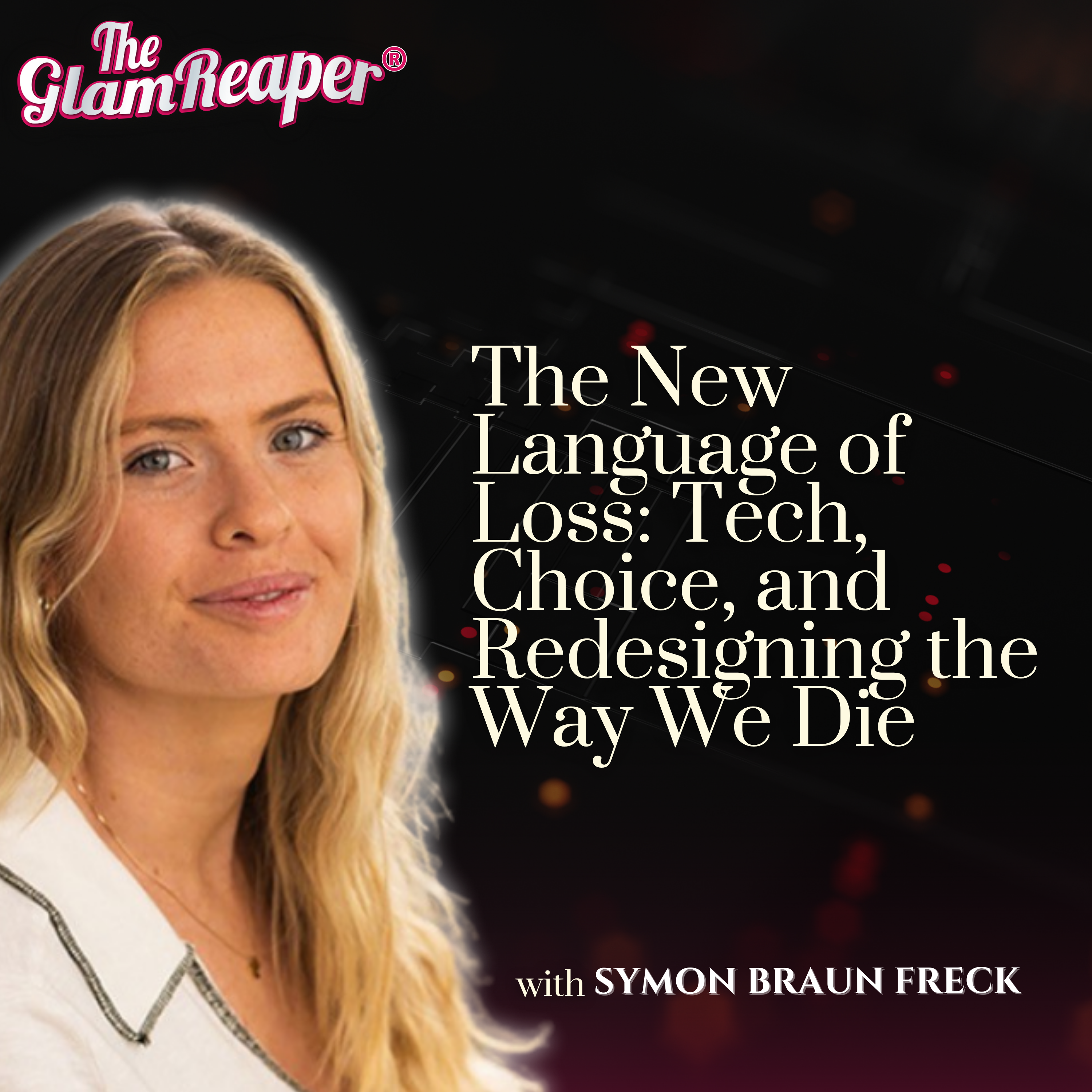 The Glam Reaper Podcast