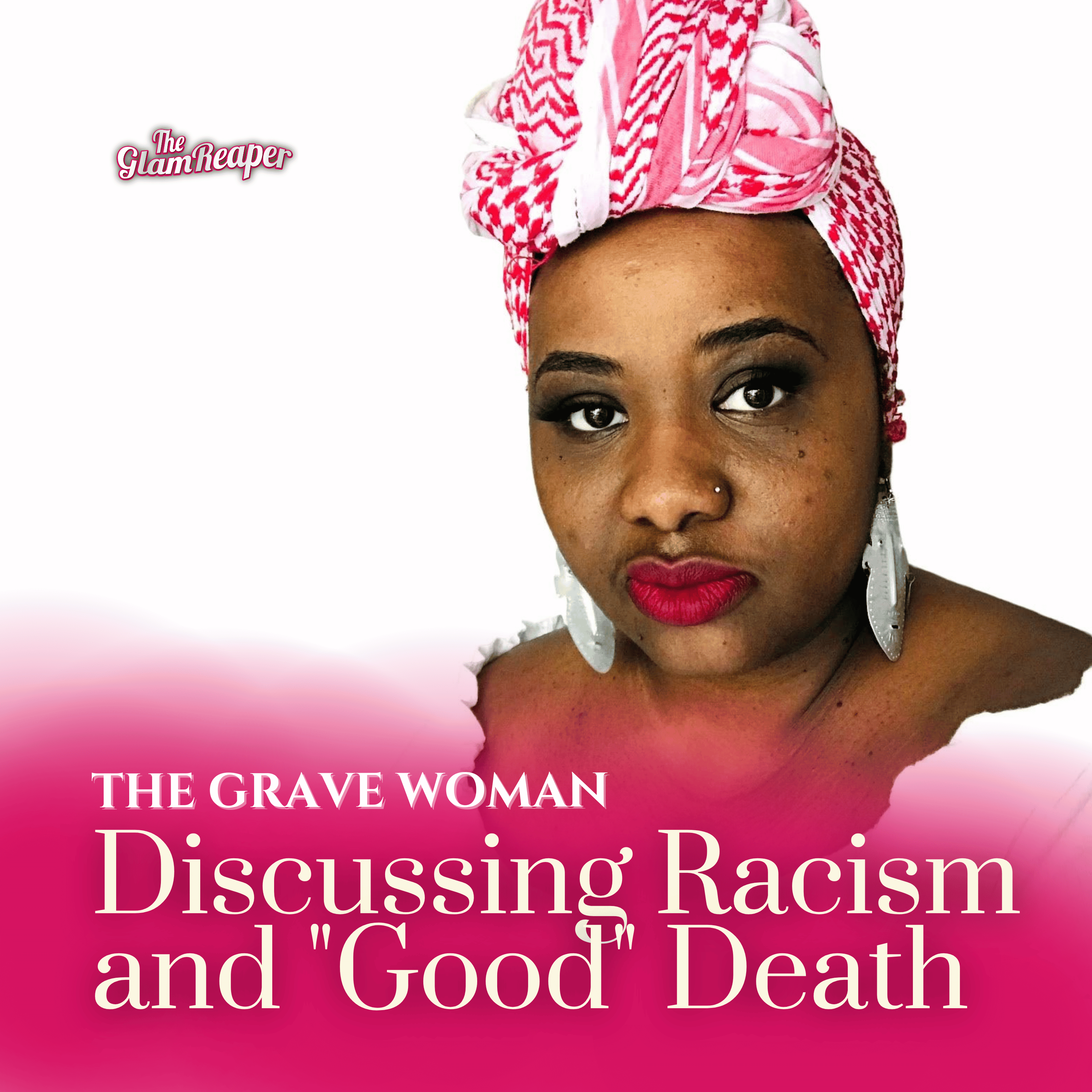 The Glam Reaper Podcast