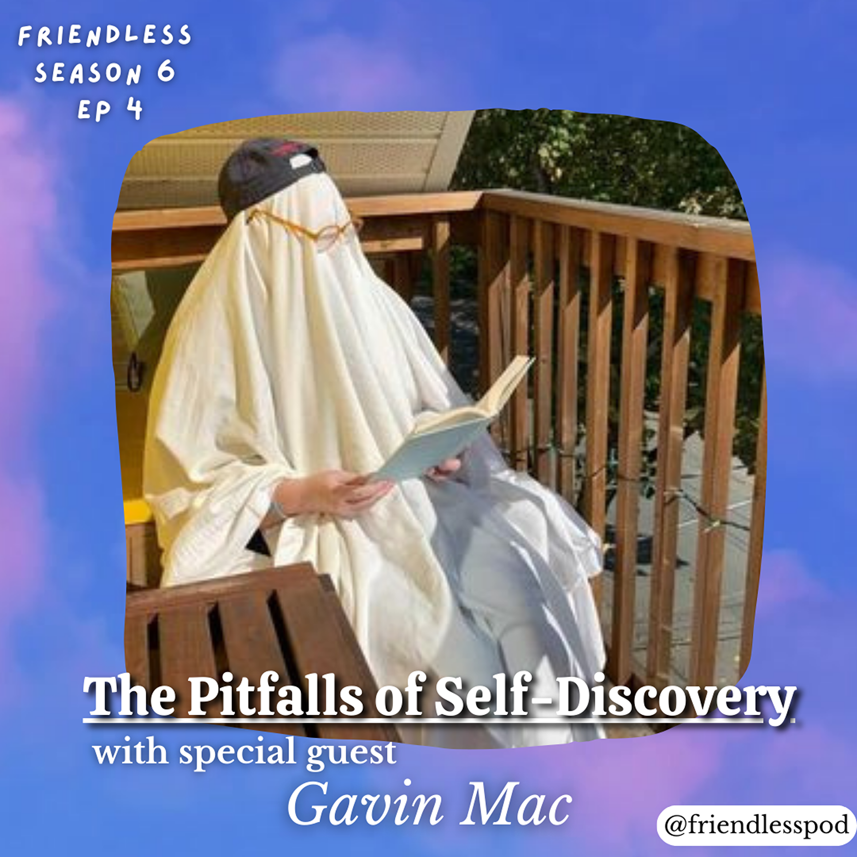 The pitfalls of self-discovery (with special guest Gavin Mac)