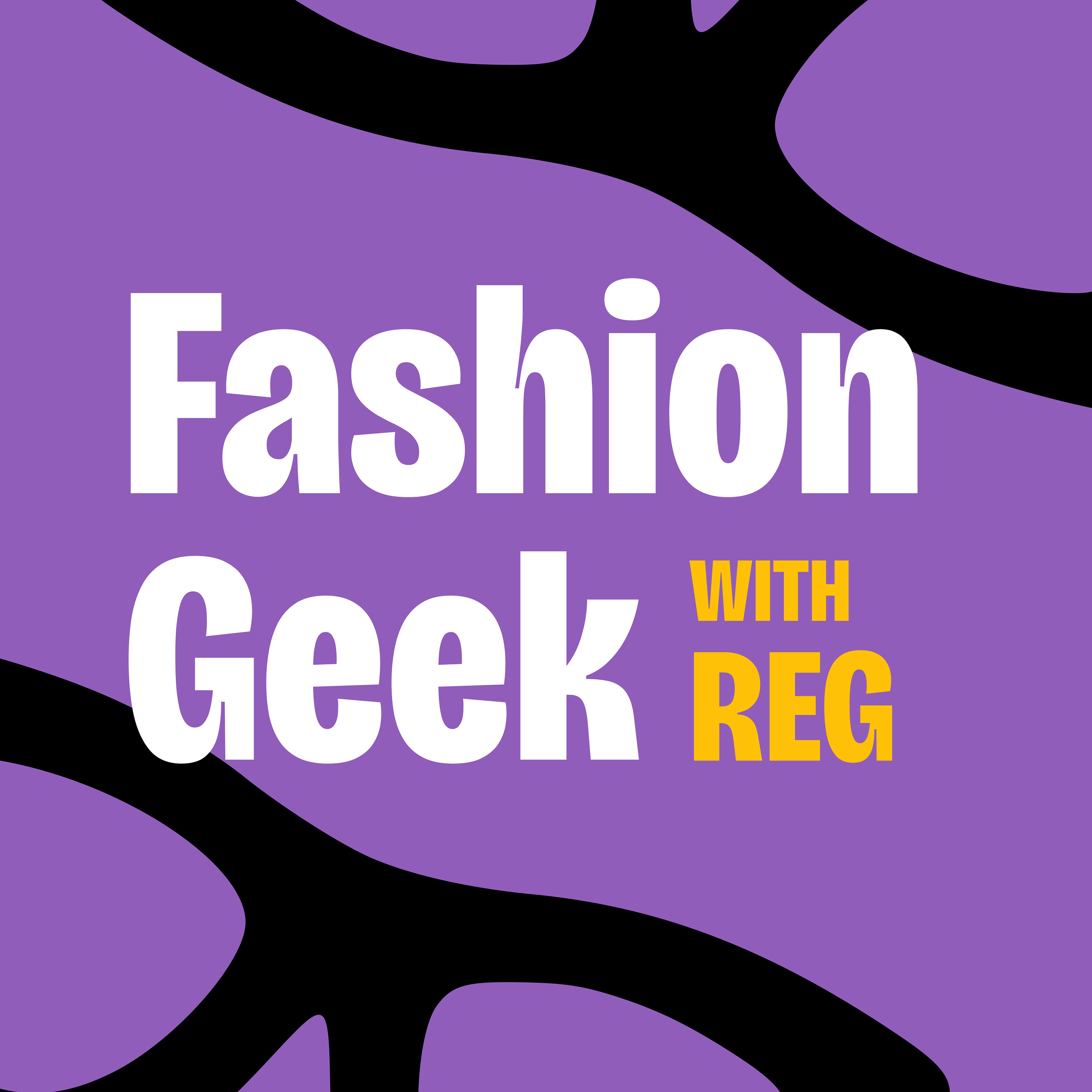 The Fashion Geek Podcast 