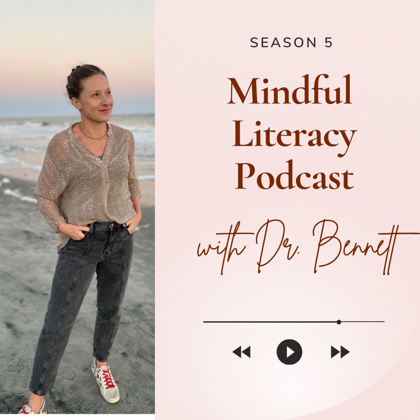 Mindful Literacy Podcast