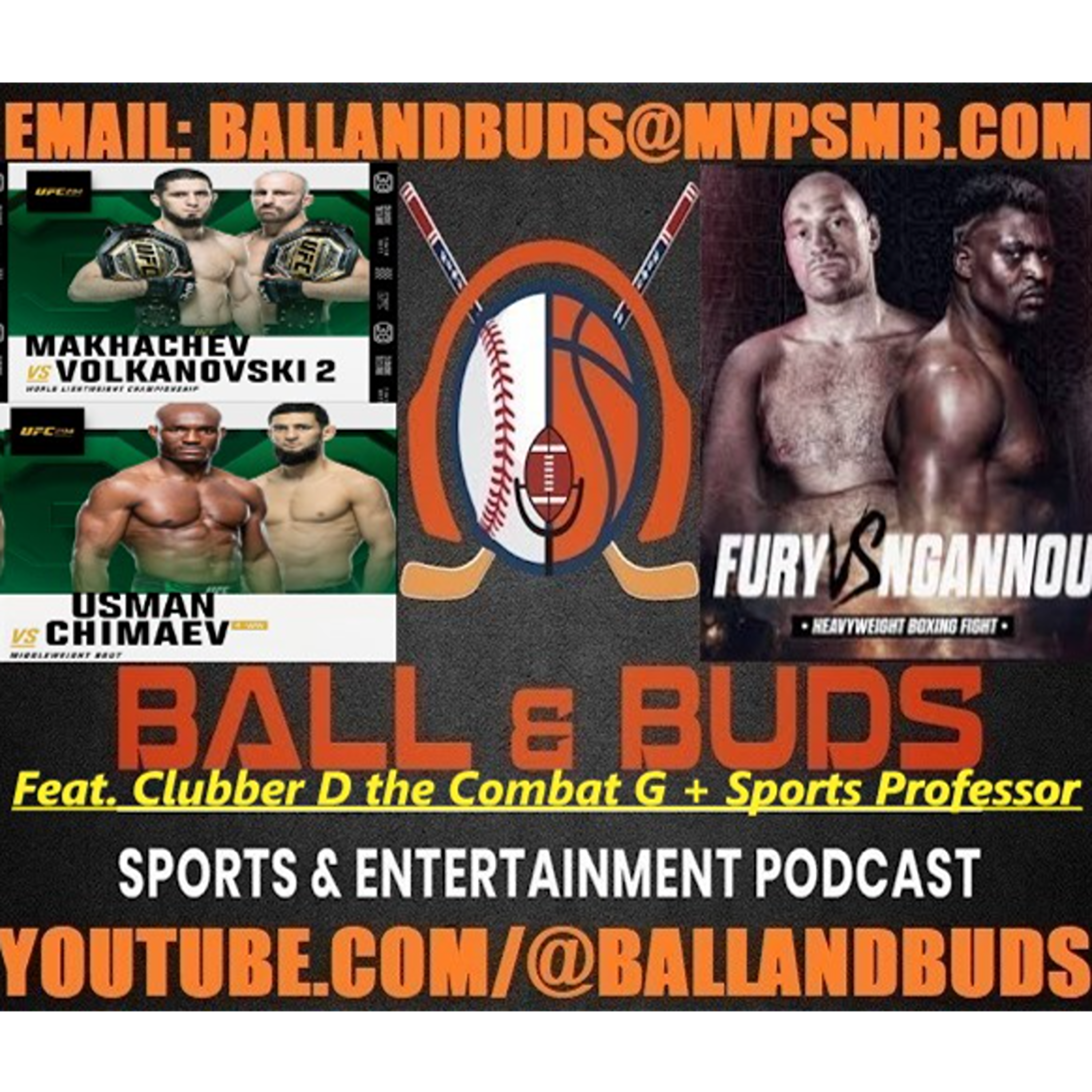 Combat Sports UFC 294, BOXING, MMA ft. UFC + Combat Sports Insider Clubber D the Combat G & The Sports Professor (BALL & BUDS Sports)