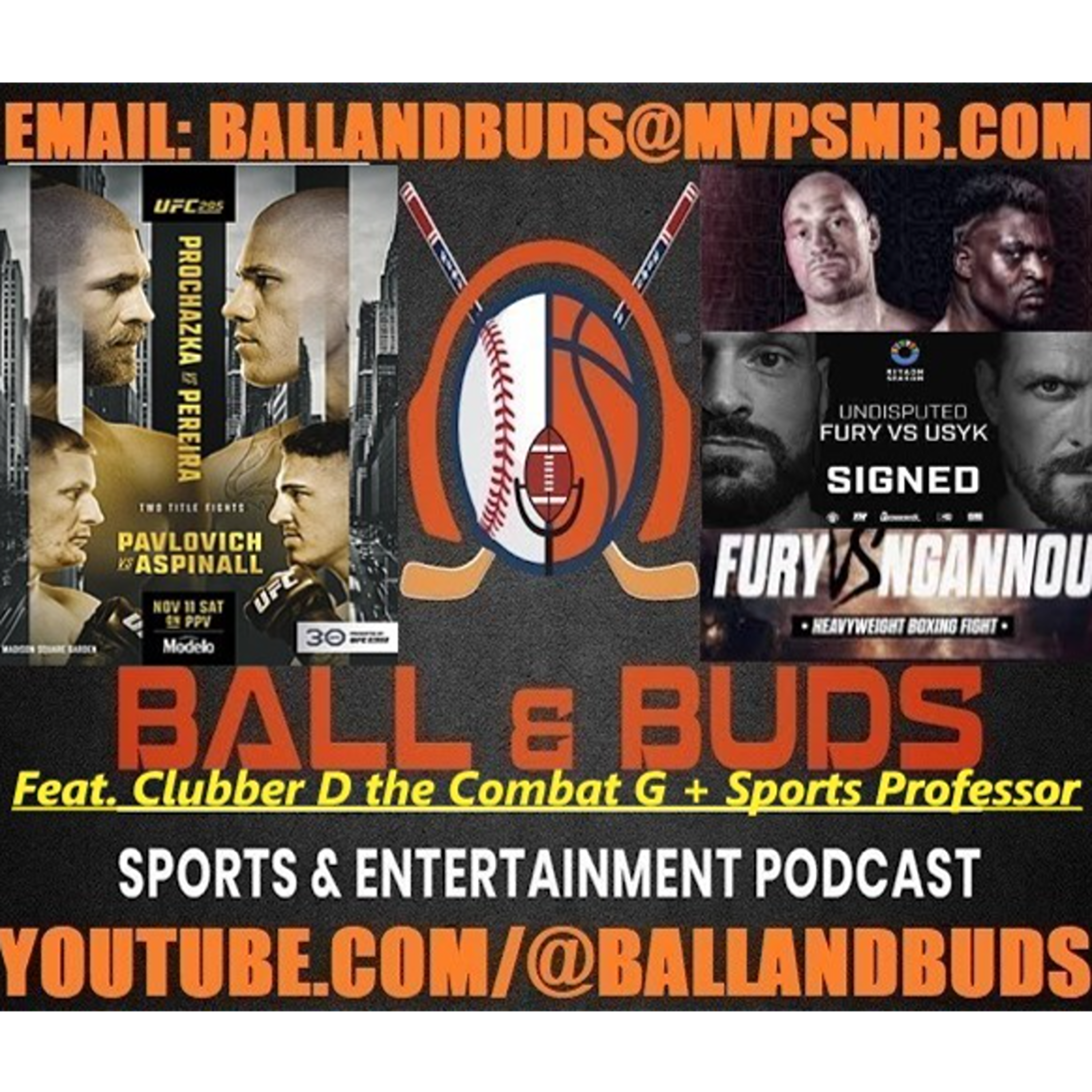 UFC 295 + Fury v Ngannou ft. UFC & Combat Sports Insider Clubber D the Combat G + Sports Professor (BALL & BUDS Sports)
