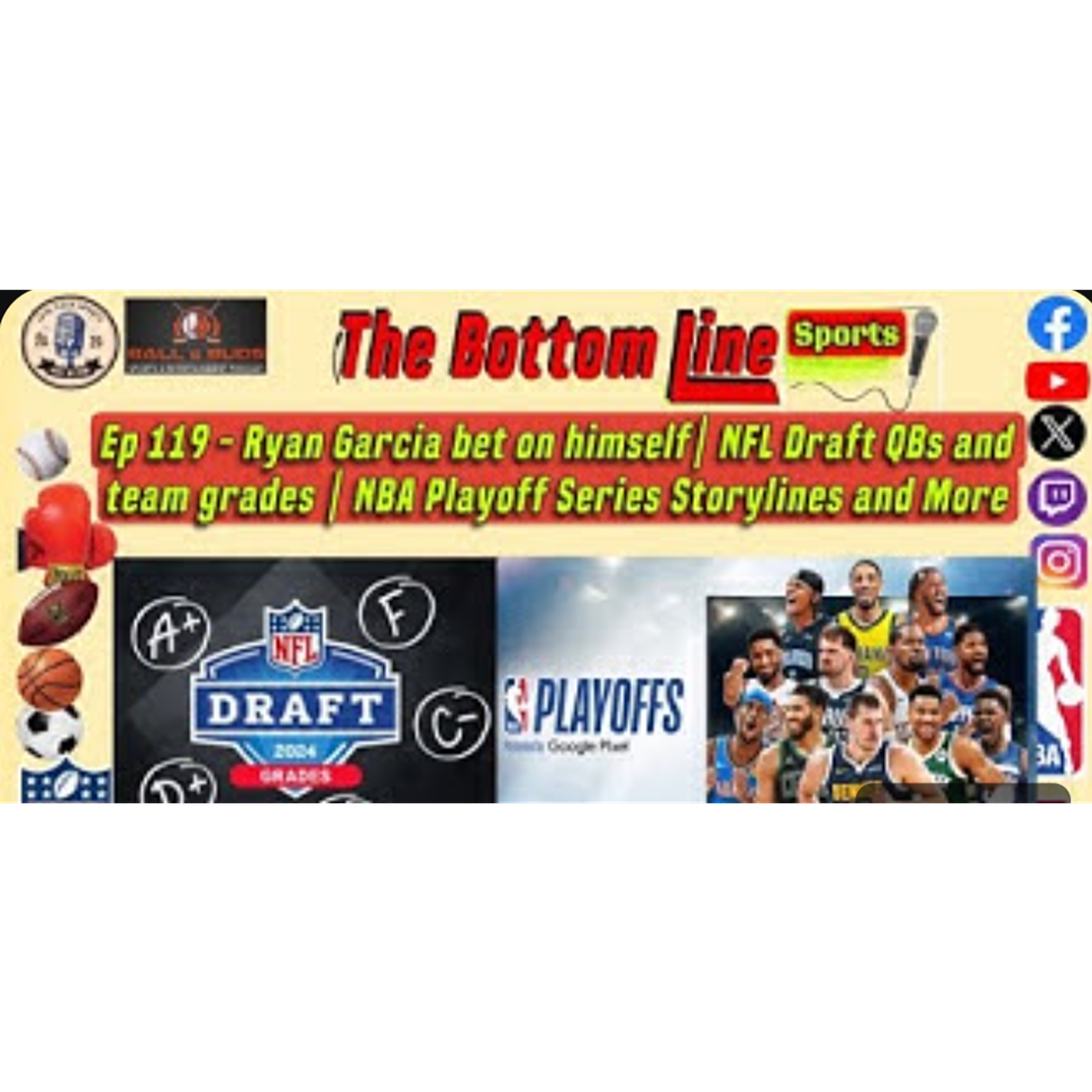 NBA Basketball Playoffs _ NFL Football Draft Grades _ Boxing Ryan Garcia vs Tank Davis 2?! (The Bottom Line Sports Show #119)
