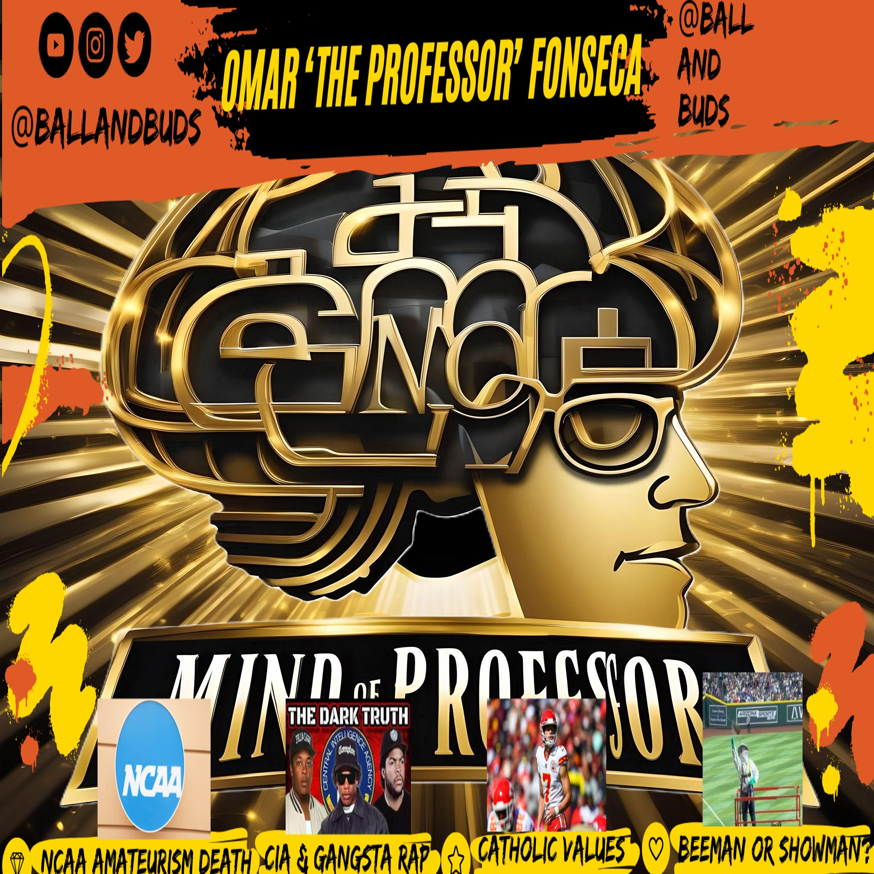 CIA + Gangsta Rap Influence, Death of NCAA Amateurism & Truths on Harrison Butker's Catholic Speech featuring Host Omar Fonseca (Mind of the Professor #1)