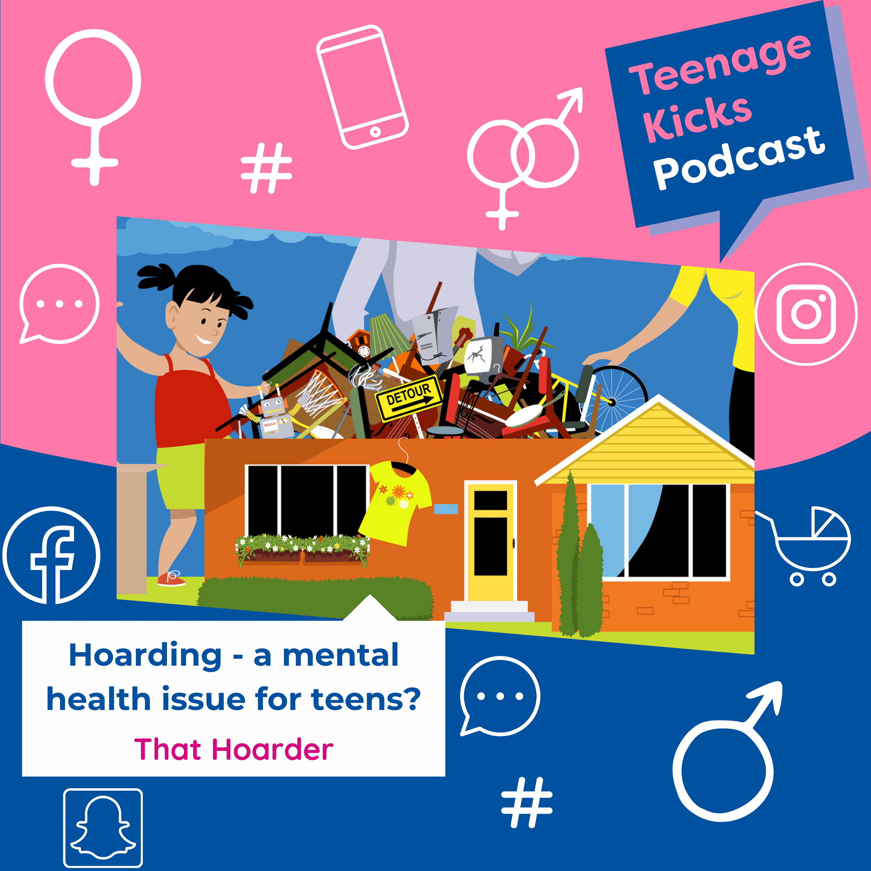 Ep. 87: Teens who hoard: When is a messy room more than a messy room?