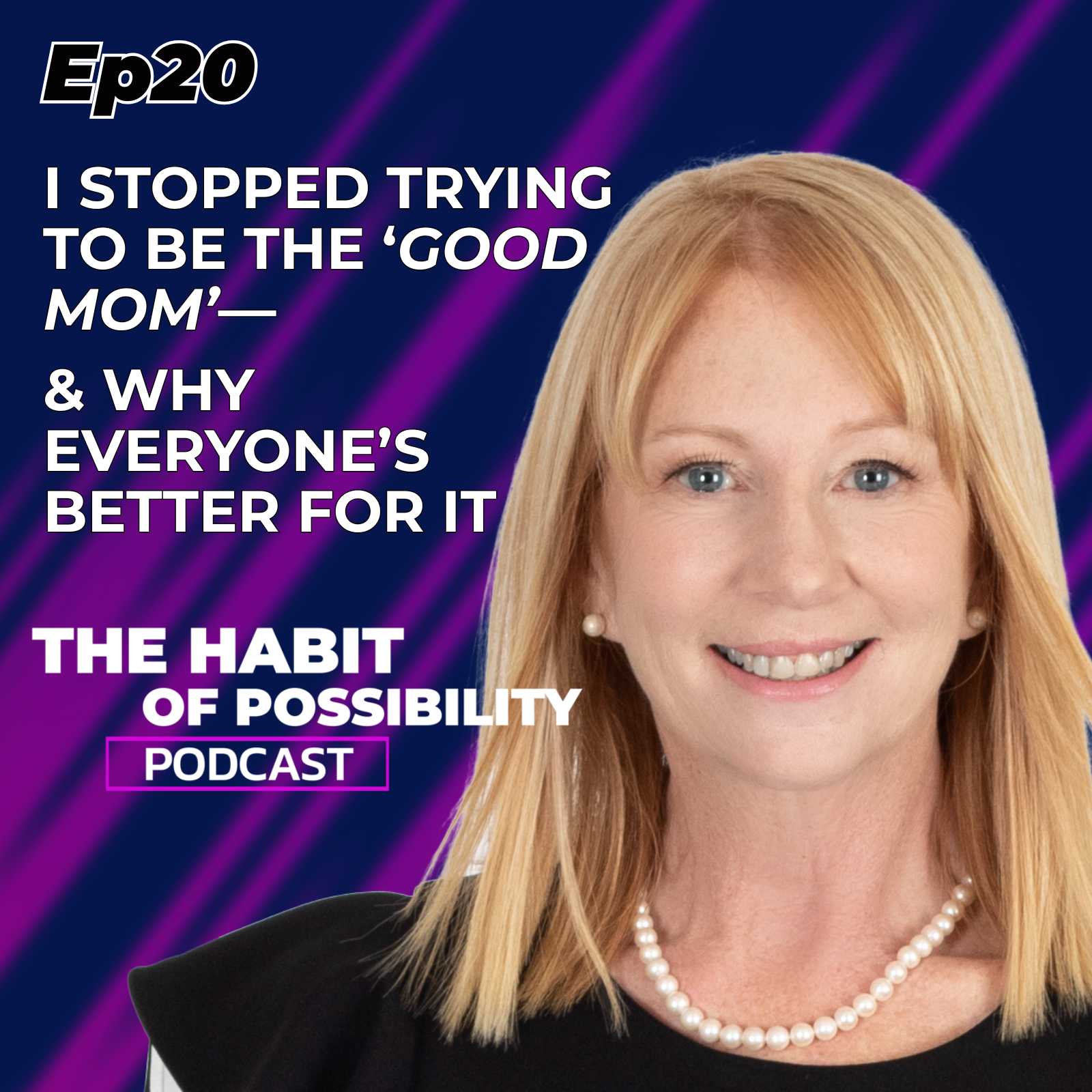 The Habit of Possibility Podcast