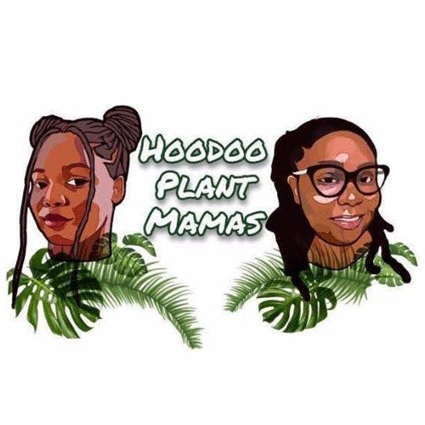 Hoodoo Plant Mamas