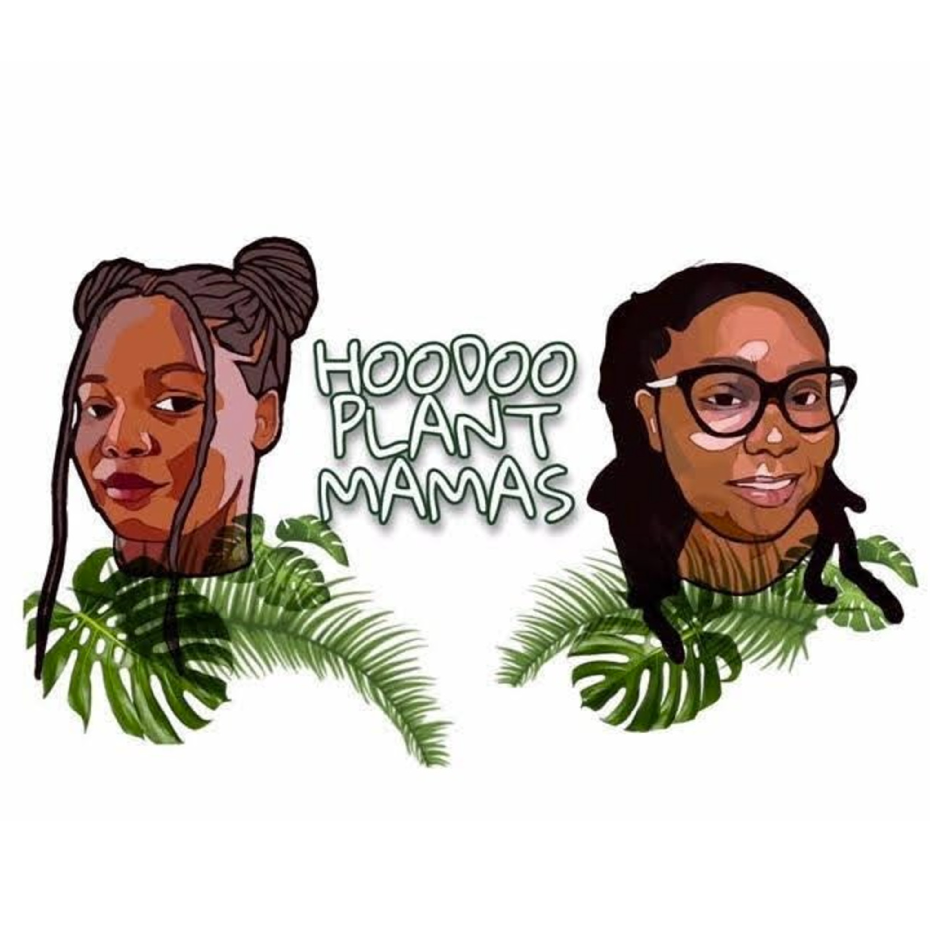 Hoodoo Plant Mamas