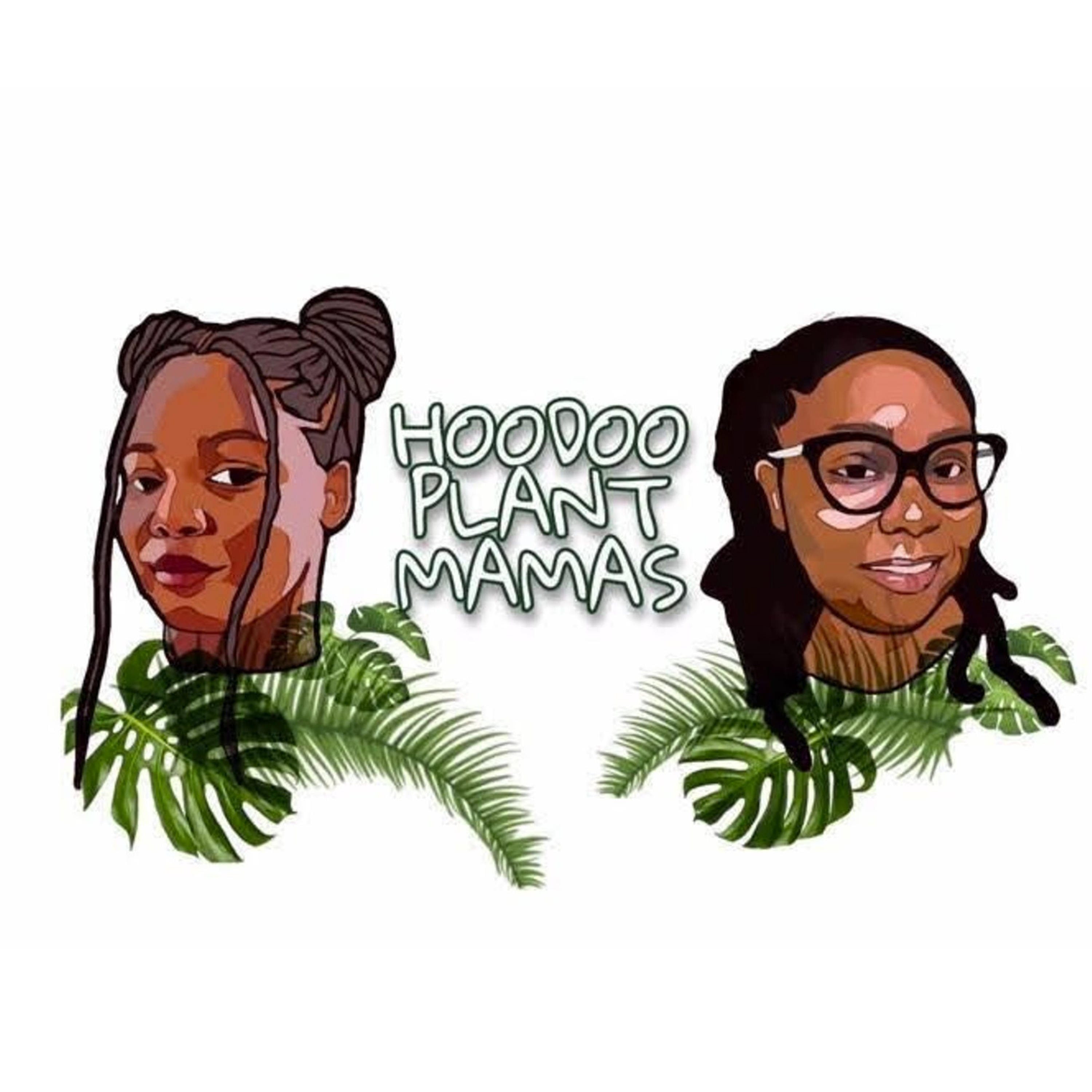 Hoodoo Plant Mamas