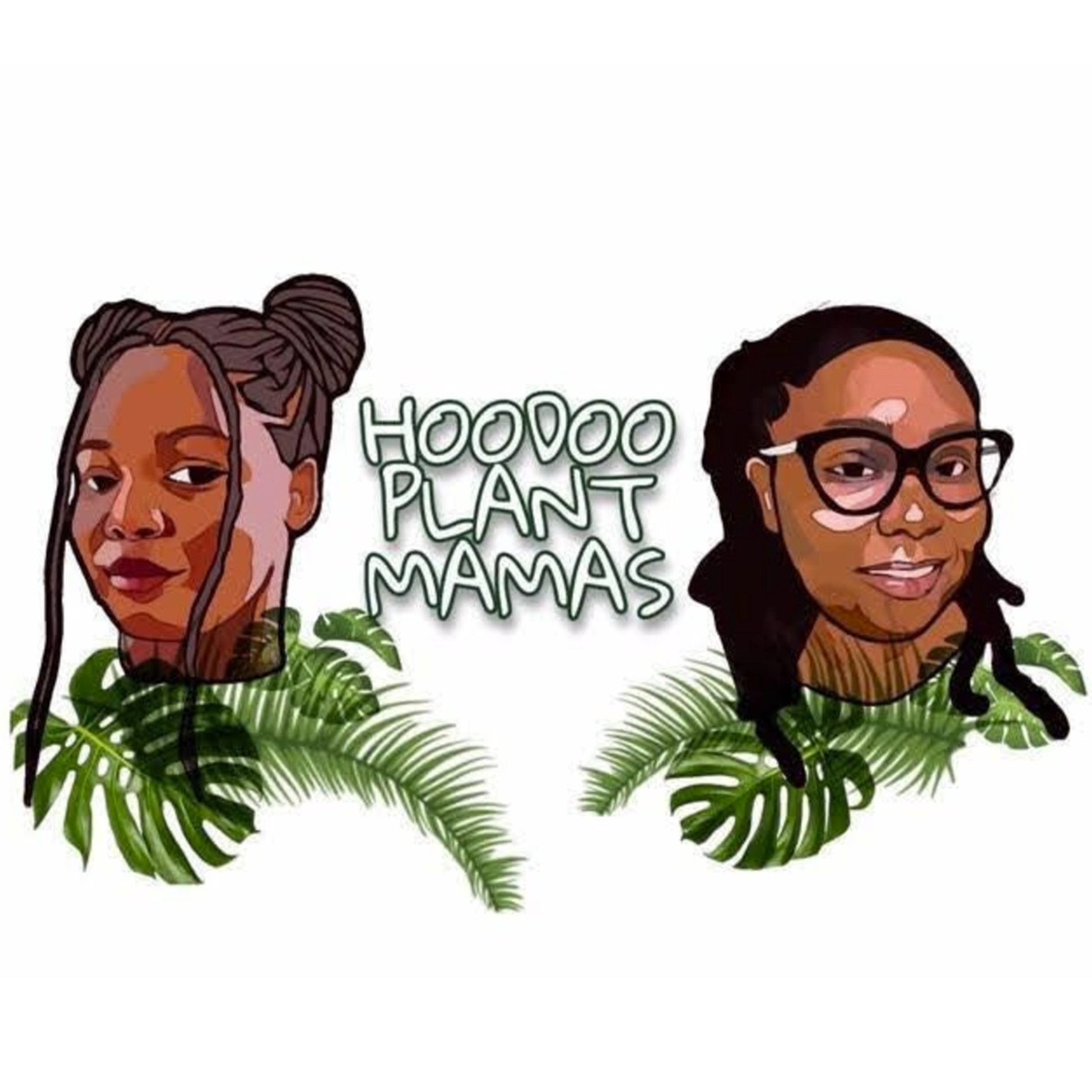Hoodoo Plant Mamas