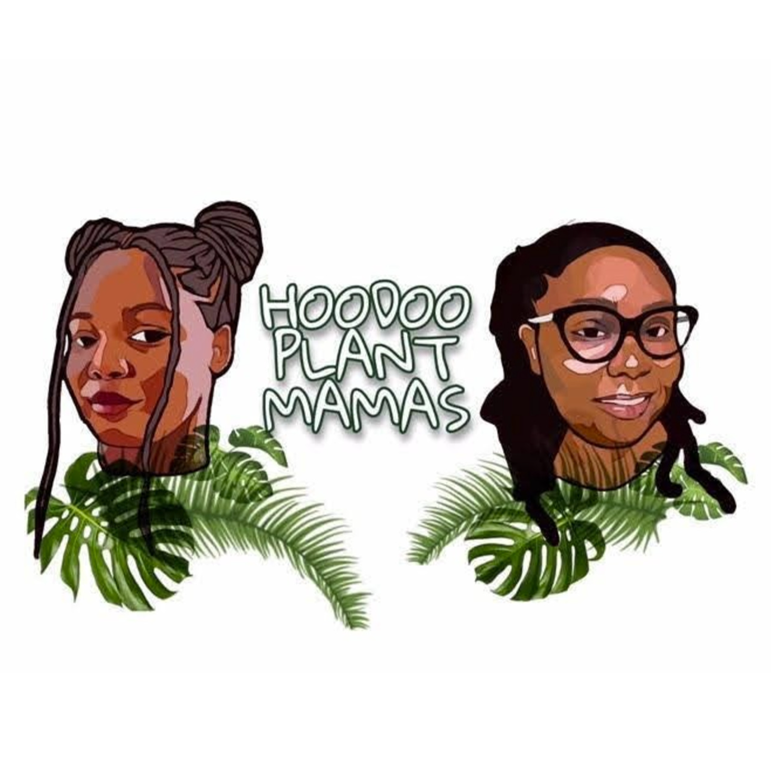 Hoodoo Plant Mamas