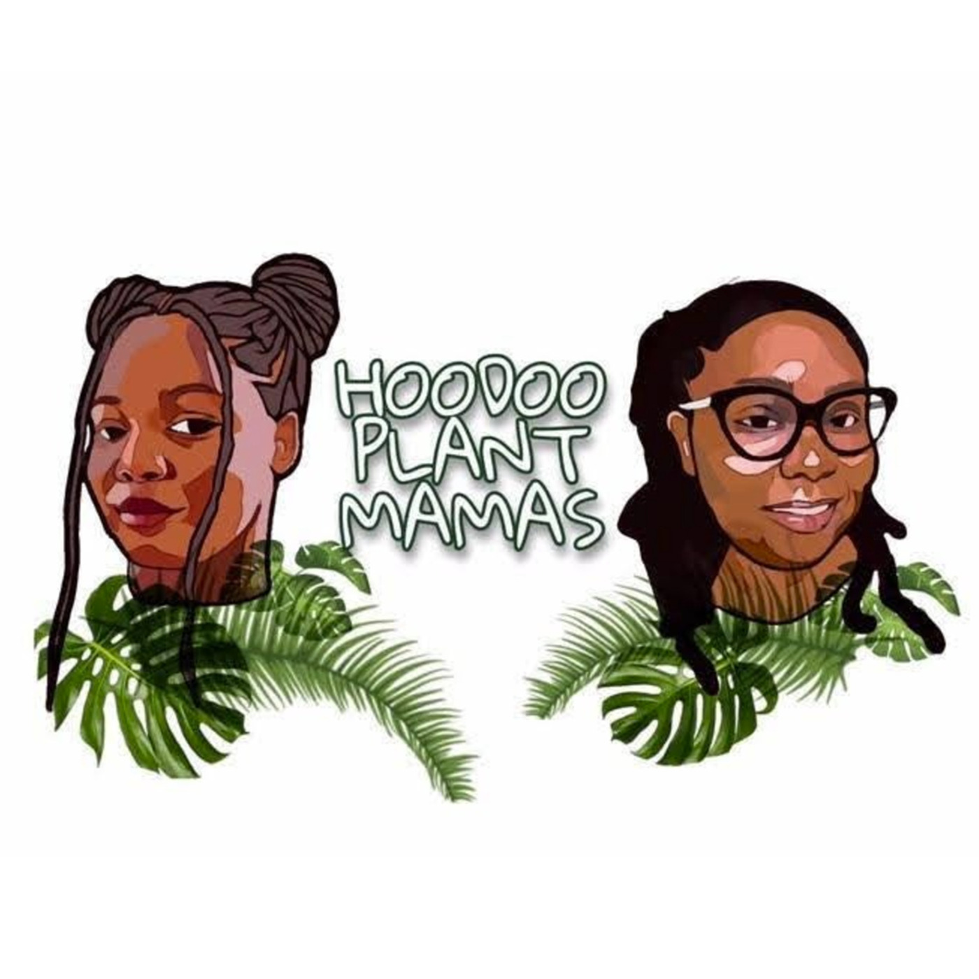 Hoodoo Plant Mamas