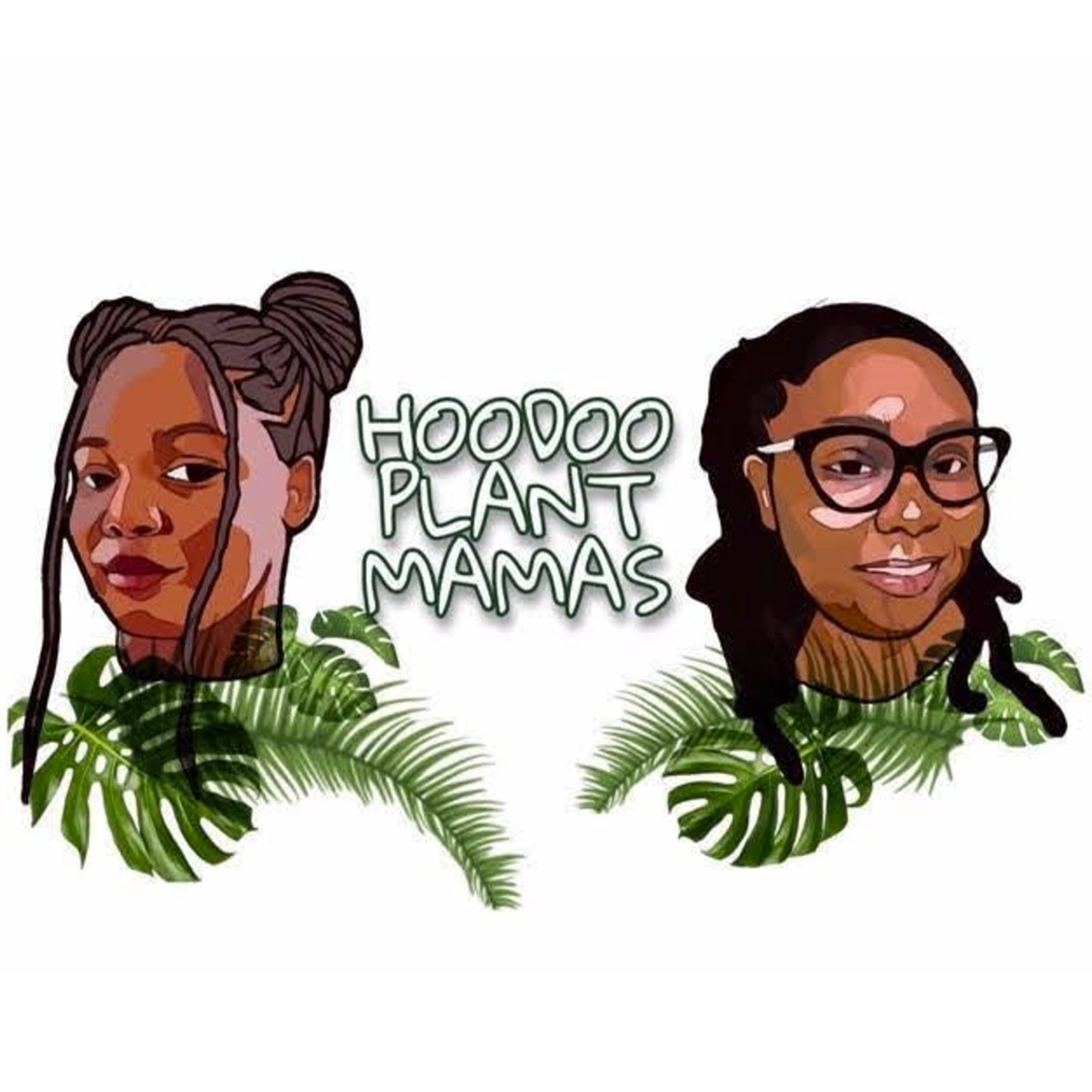 Hoodoo Plant Mamas