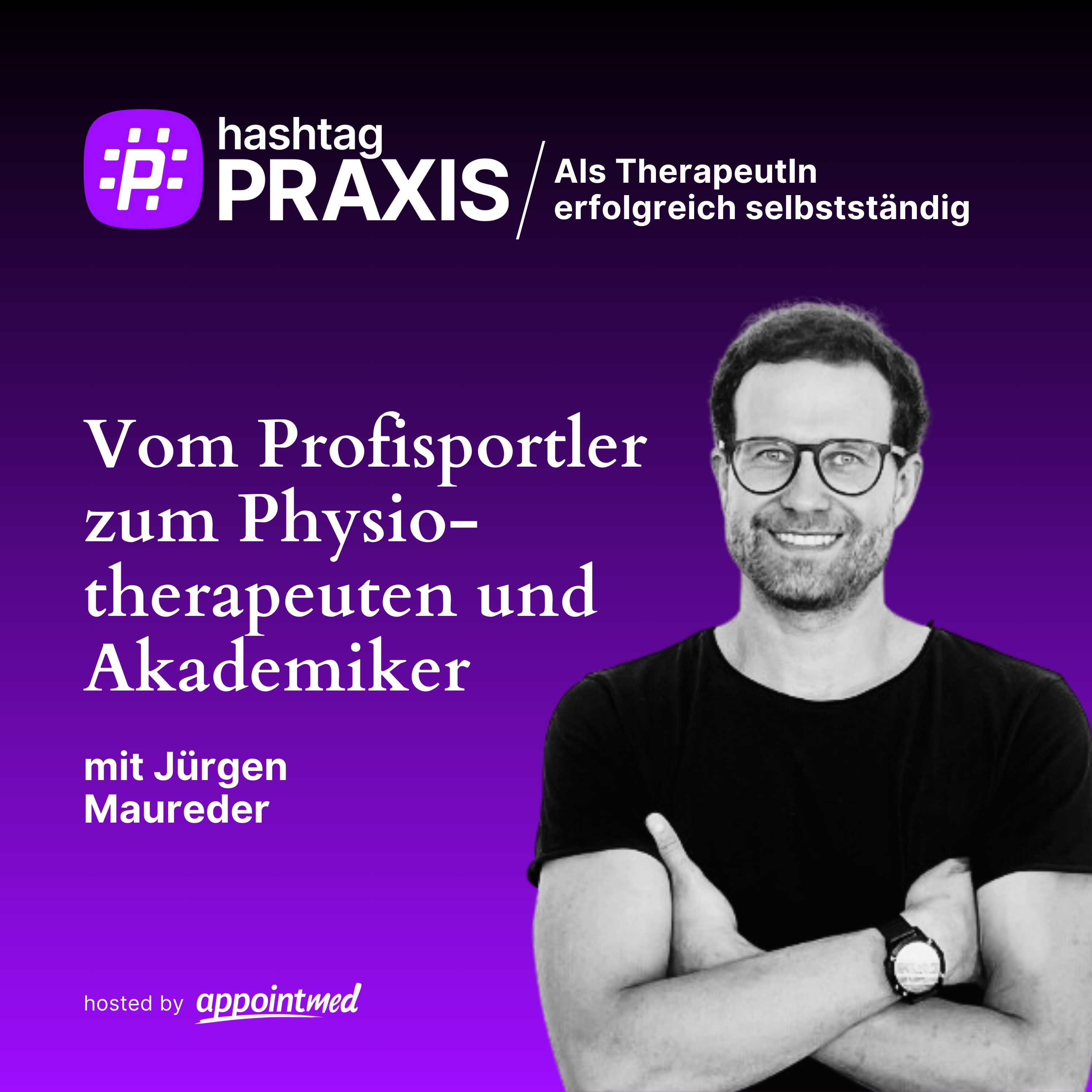 hashtag PRAXIS – Als TherapeutIn erfolgreich selbstständig