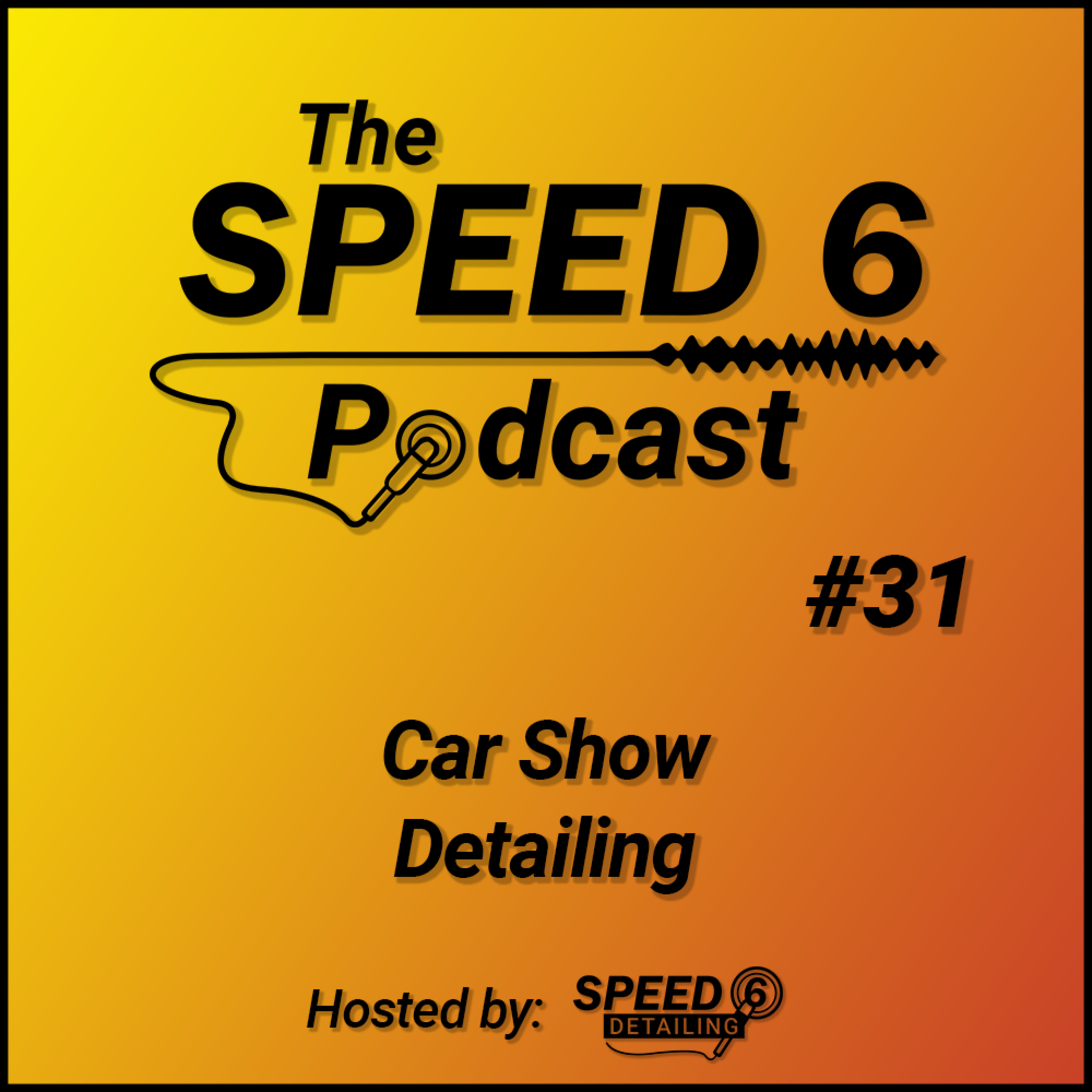 #31: Car Show Detailing episode artwork